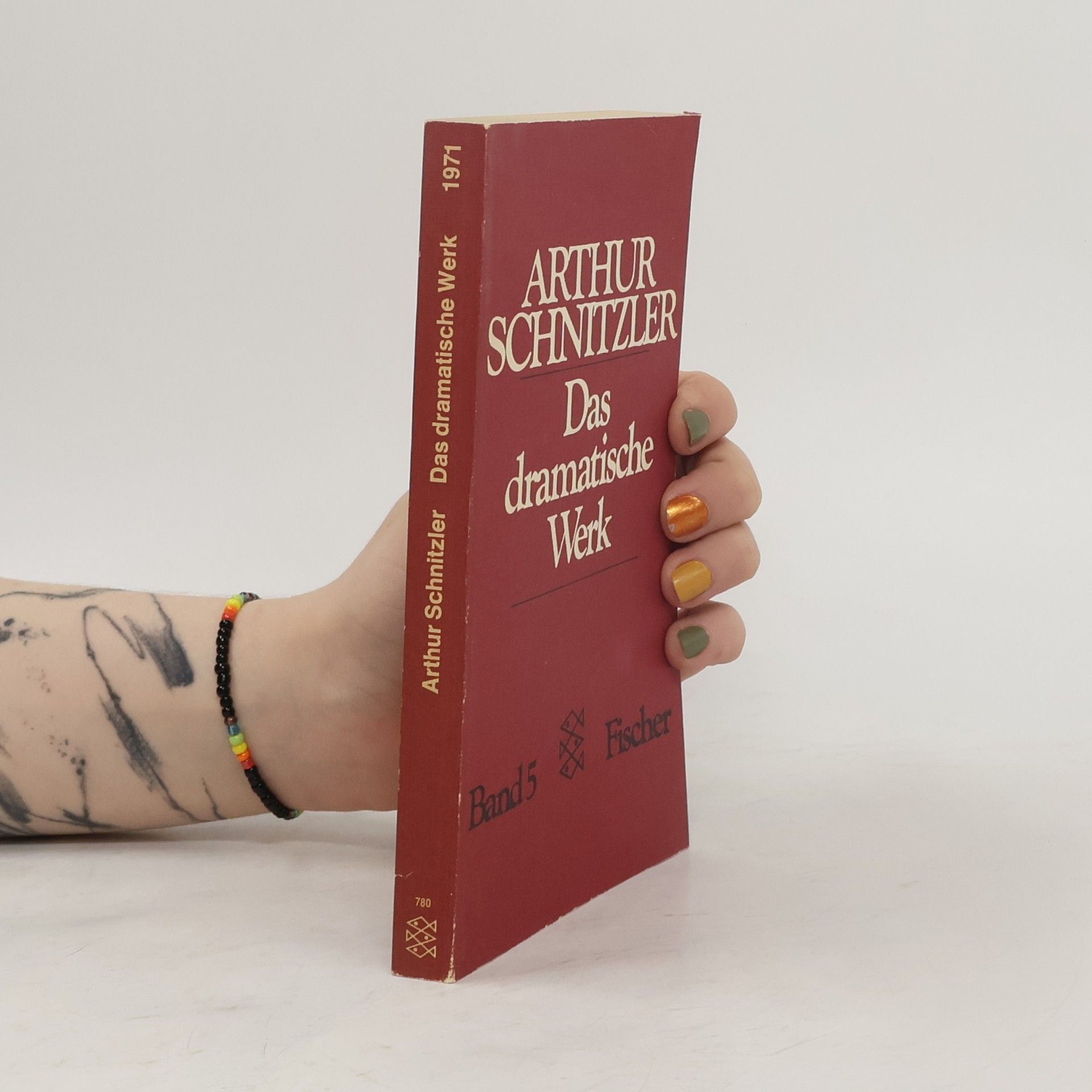 Arthur Schnitzler Das dramatische Werk. Bd. 5