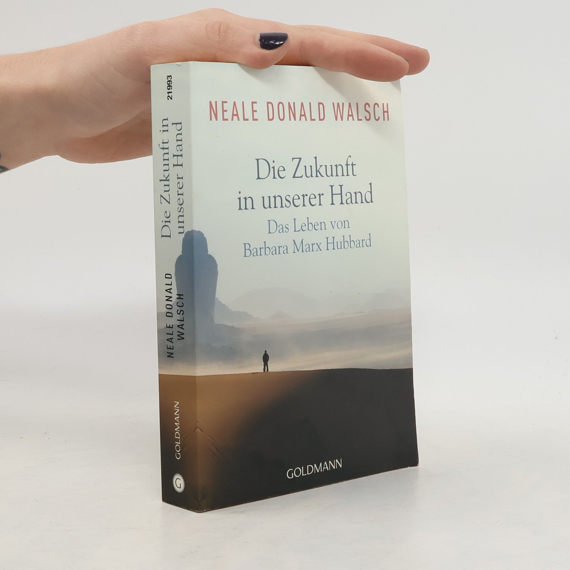 Neale Donald Walsch Die Zukunft in unserer Hand
