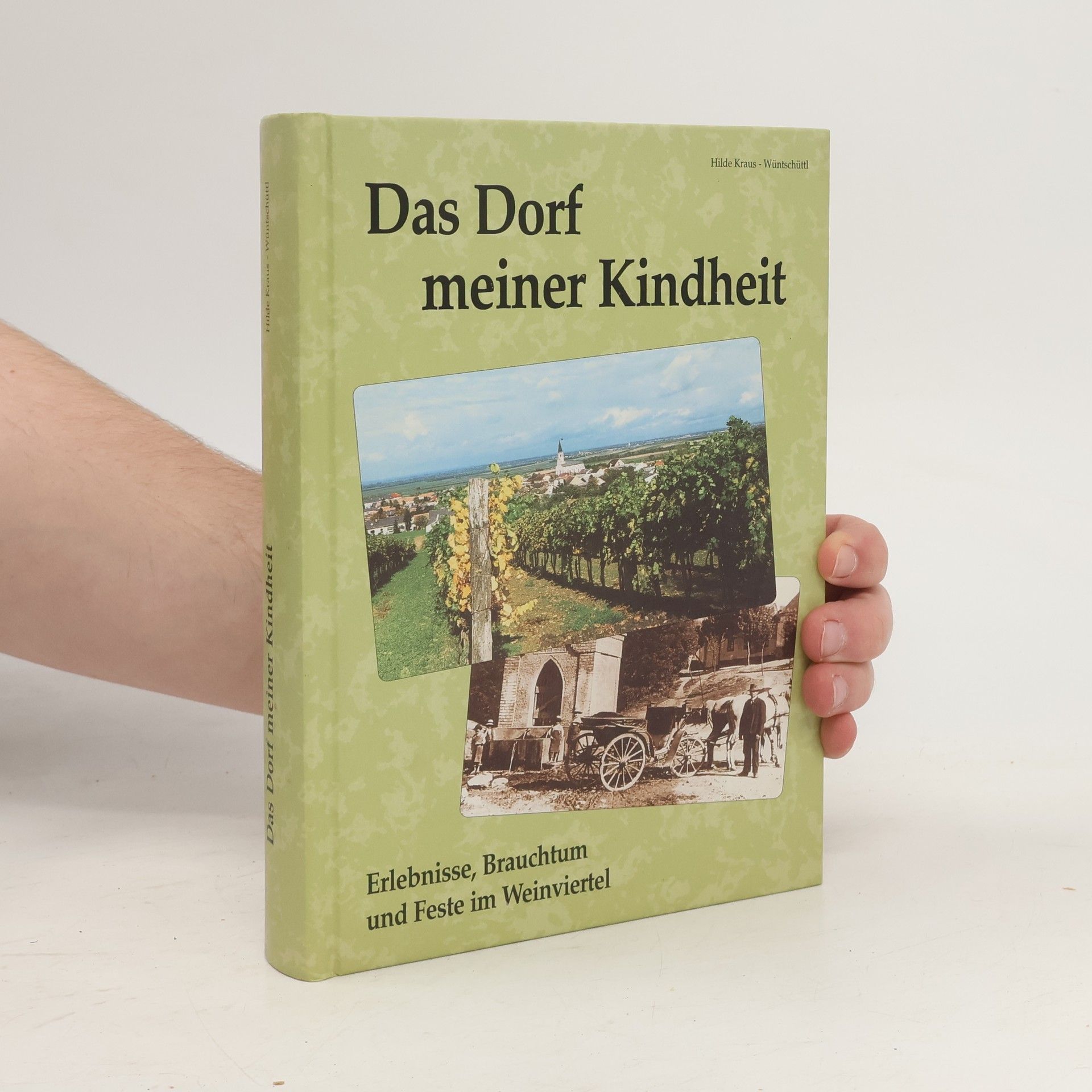 Autorenkollektiv Das Dorf meiner Kindheit