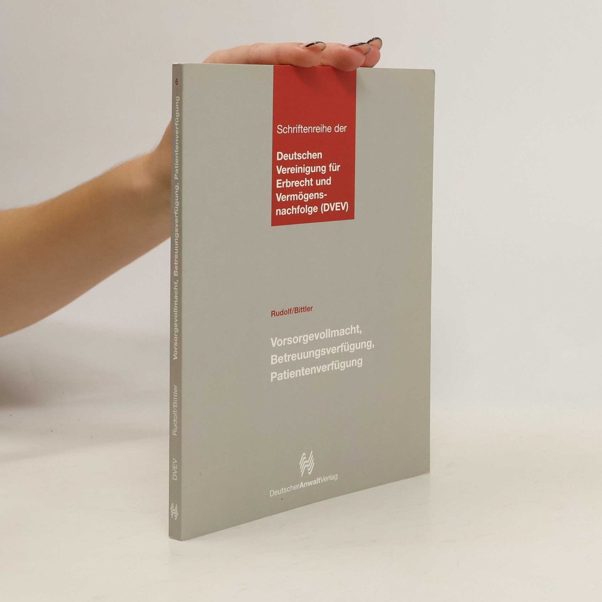 Vorsorgevollmacht, Betreuungsverfügung, Patientenverfügung