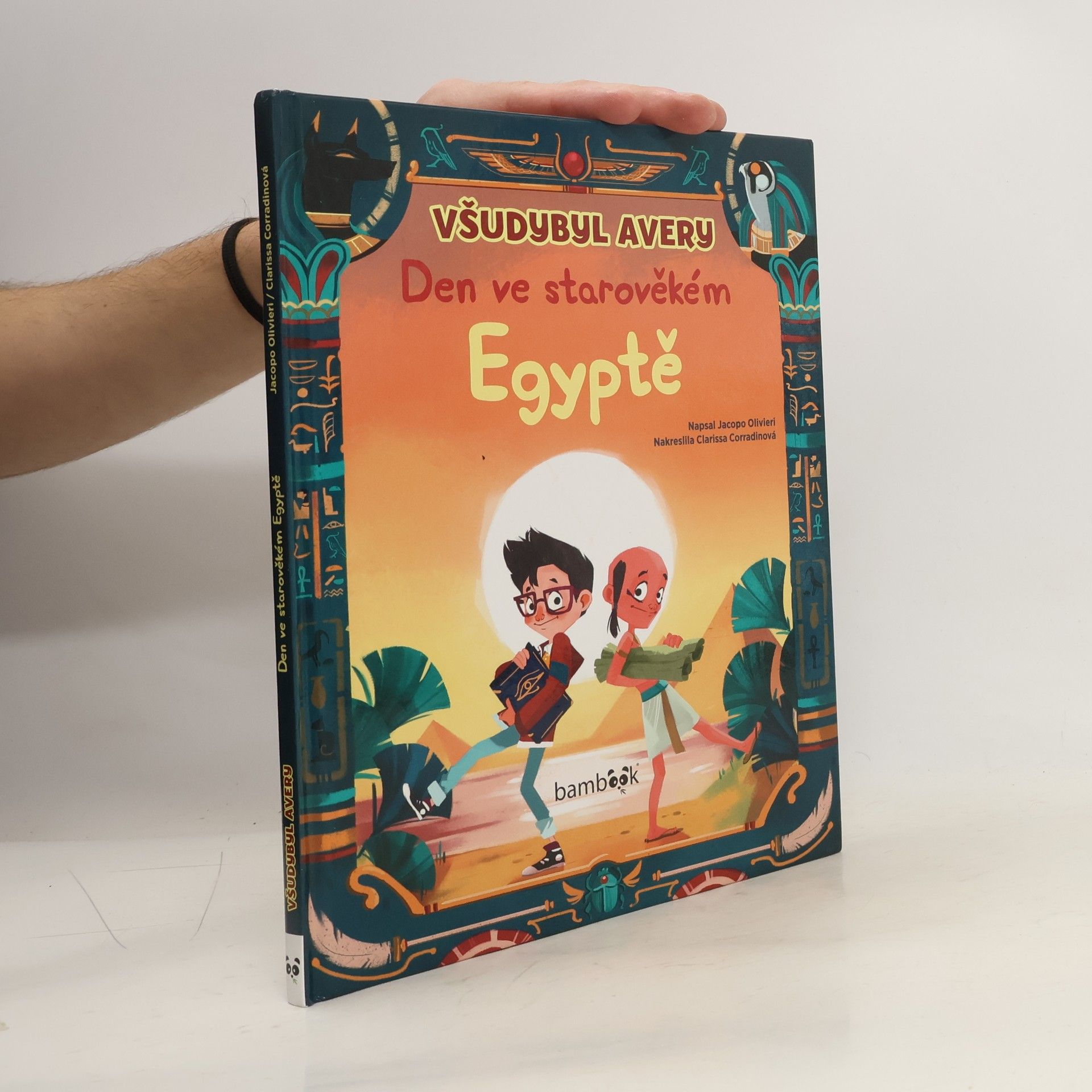 Jacopo Olivieri Všudybyl Avery. Den ve starověkém Egyptě