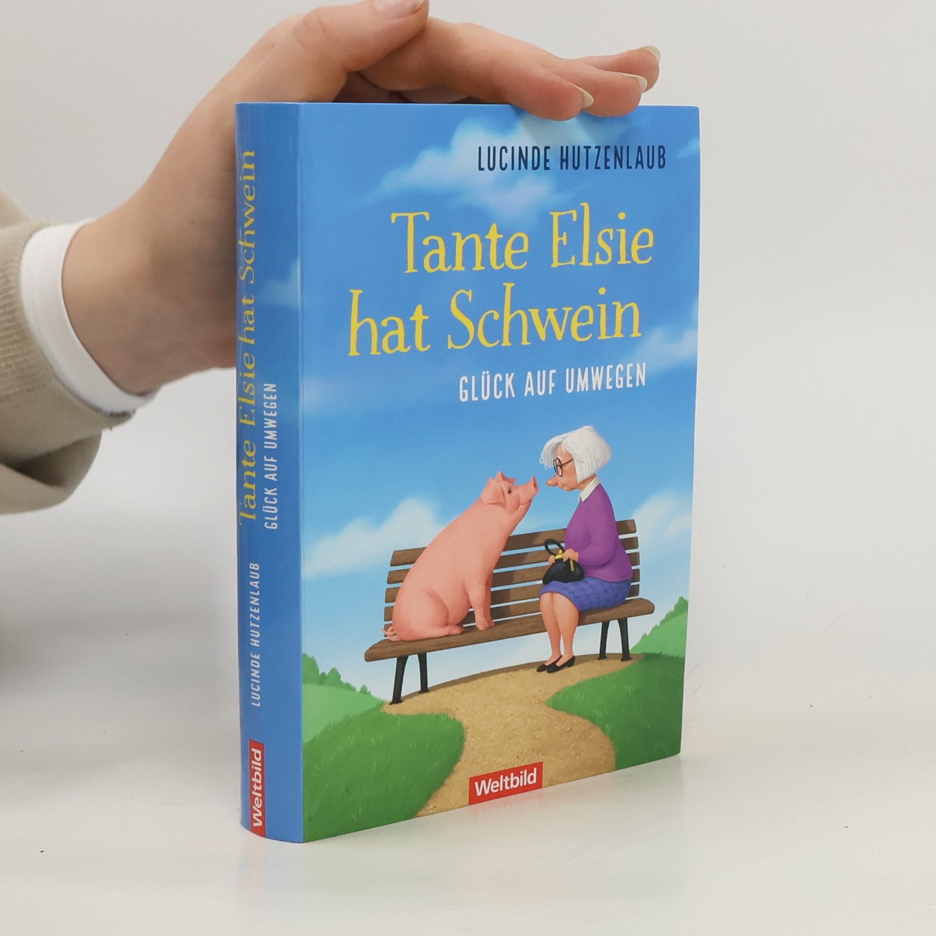 Lucinde Hutzenlaub Tante Elsie hat Schwein