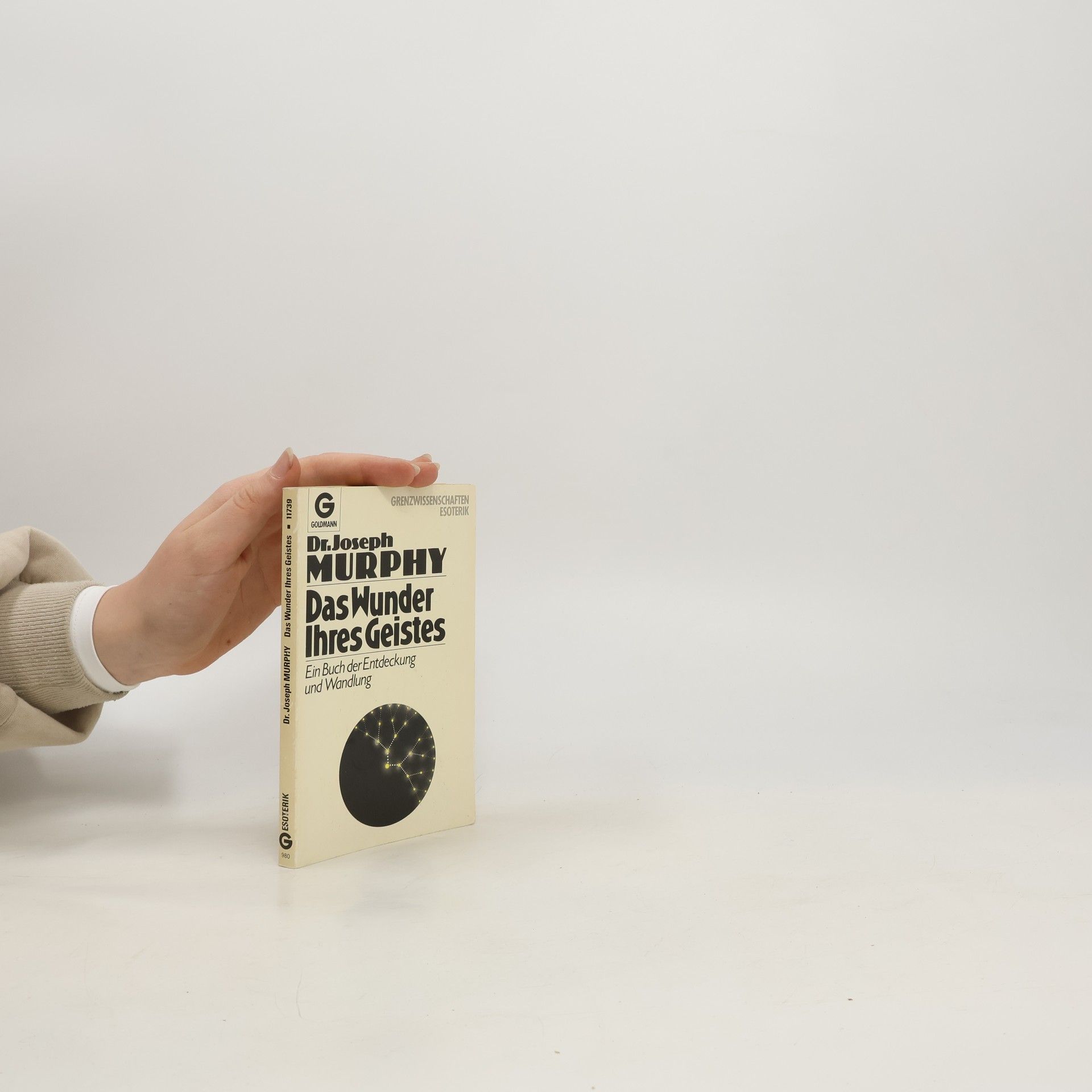 Joseph Murphy Das Wunder Ihres Geistes