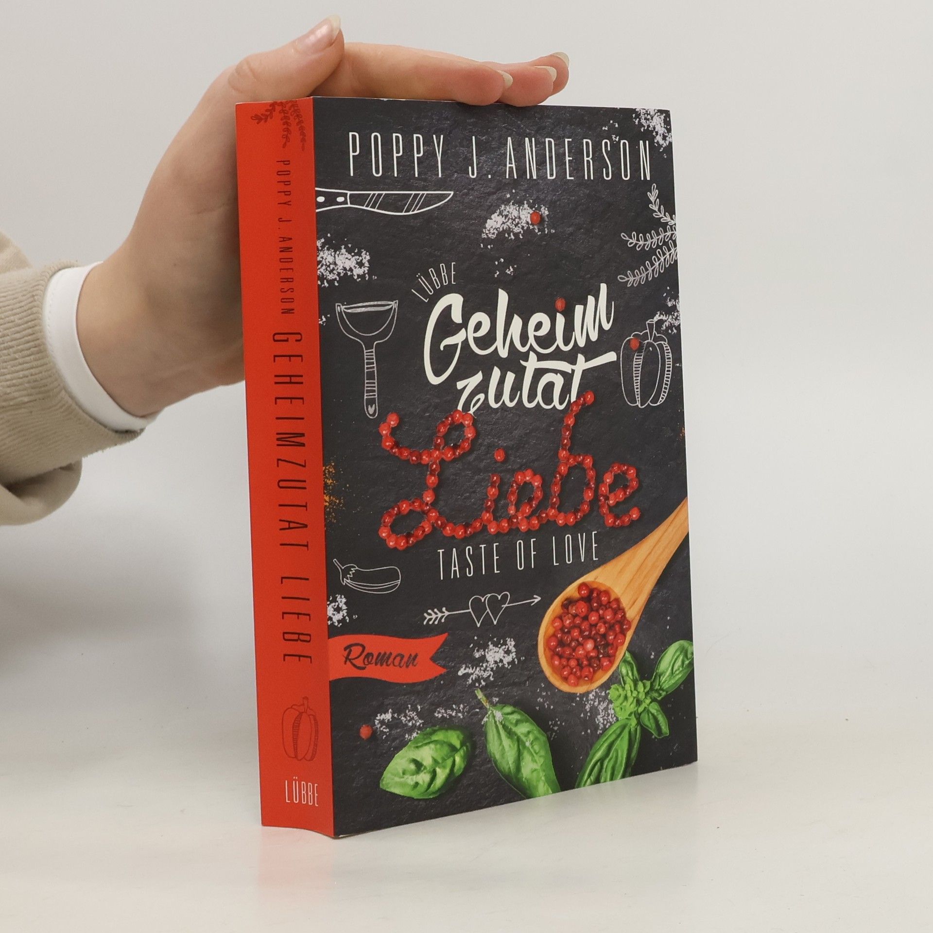 Poppy J. Anderson Taste of Love - Geheimzutat Liebe