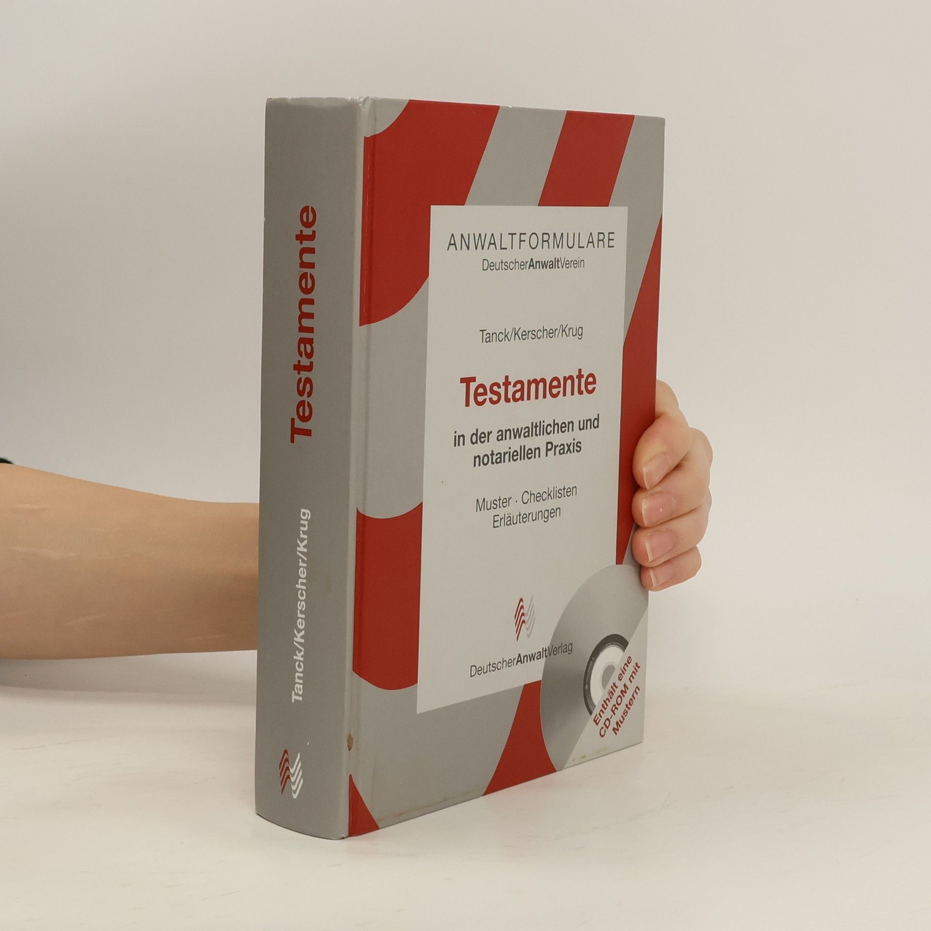 Collectif d'auteurs Testamente in der anwaltlichen und notariellen Praxis