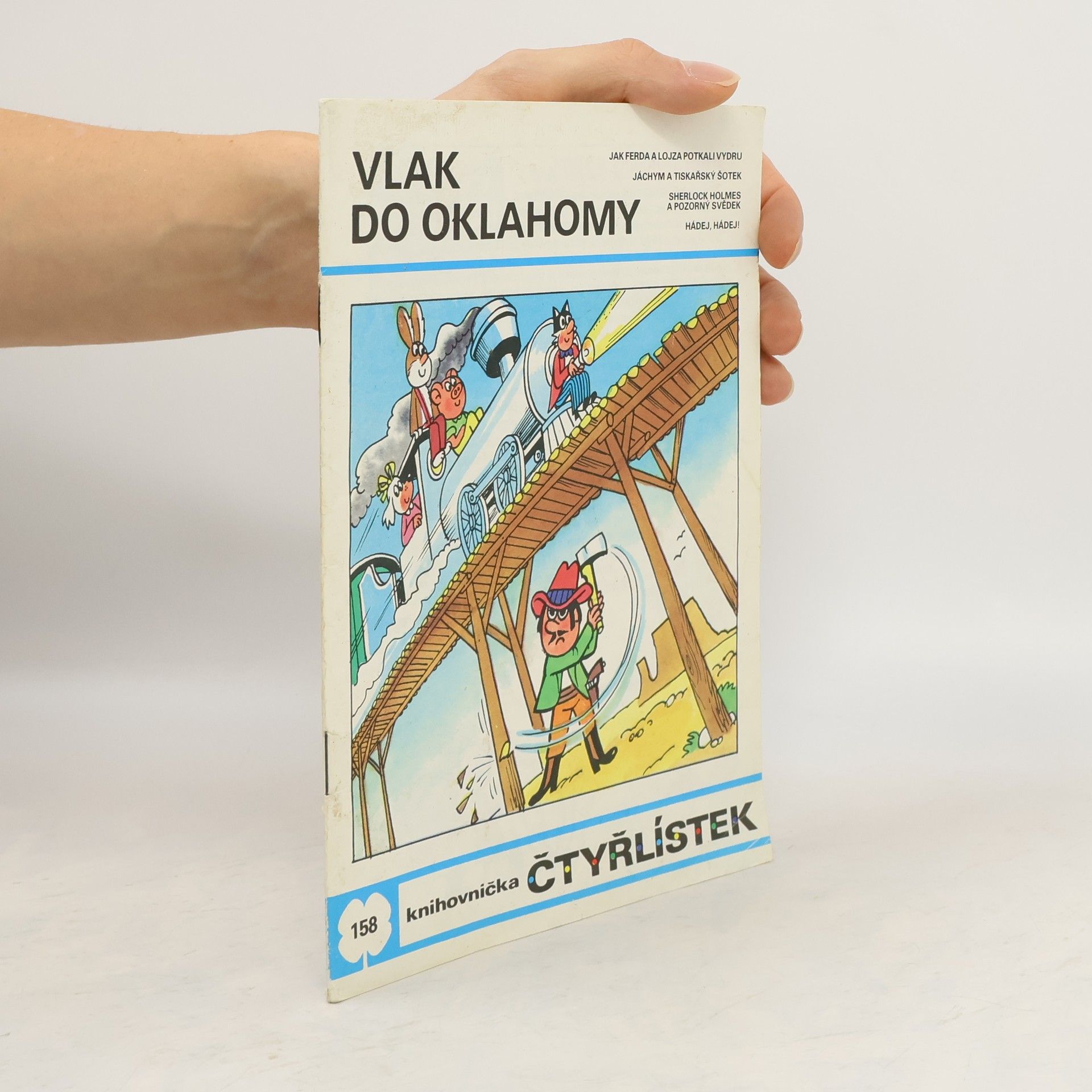 Jaroslav Němeček Čtyřlístek 158. Vlak do Oklahomy