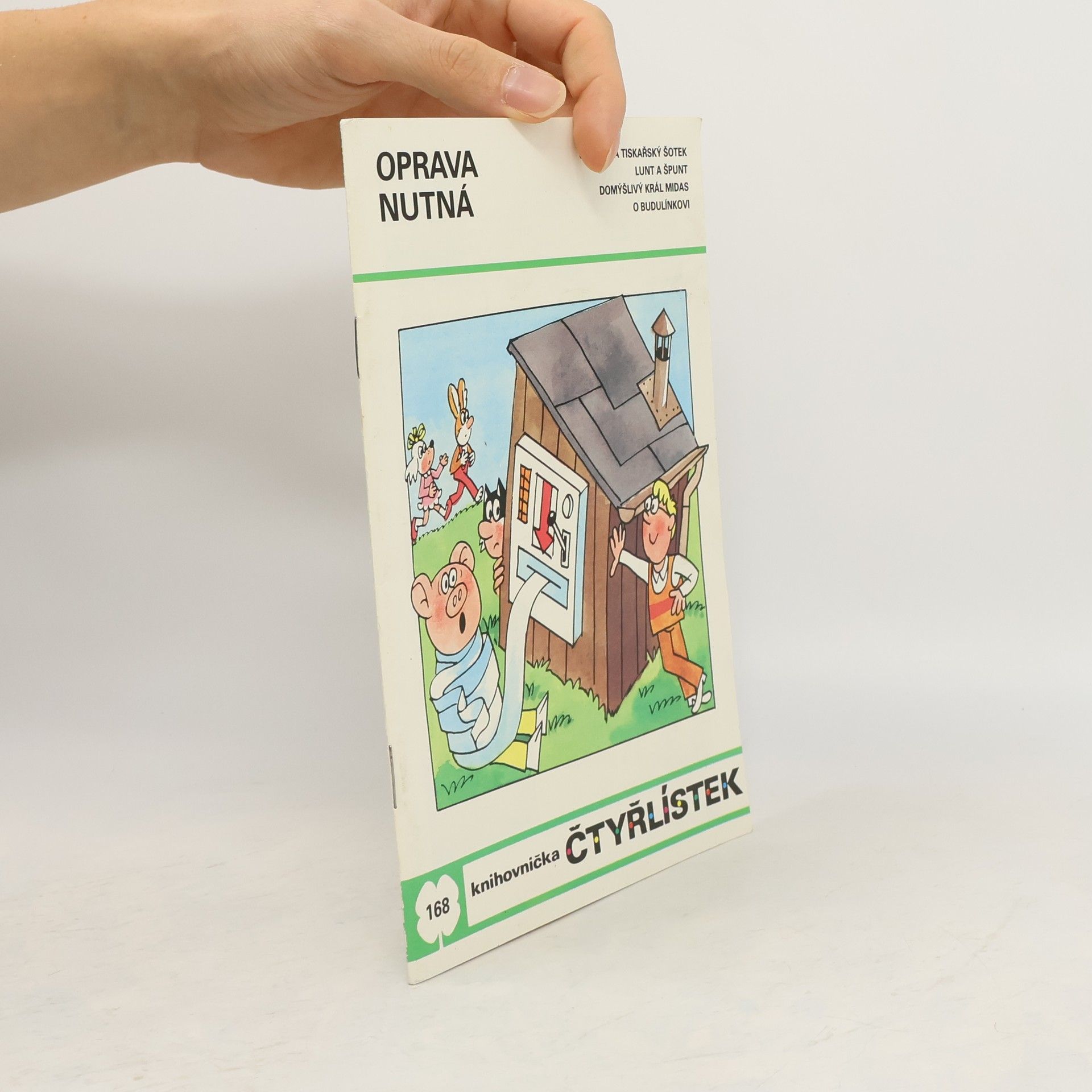 Ljuba Štíplová Čtyřlístek 168. Oprava nutná
