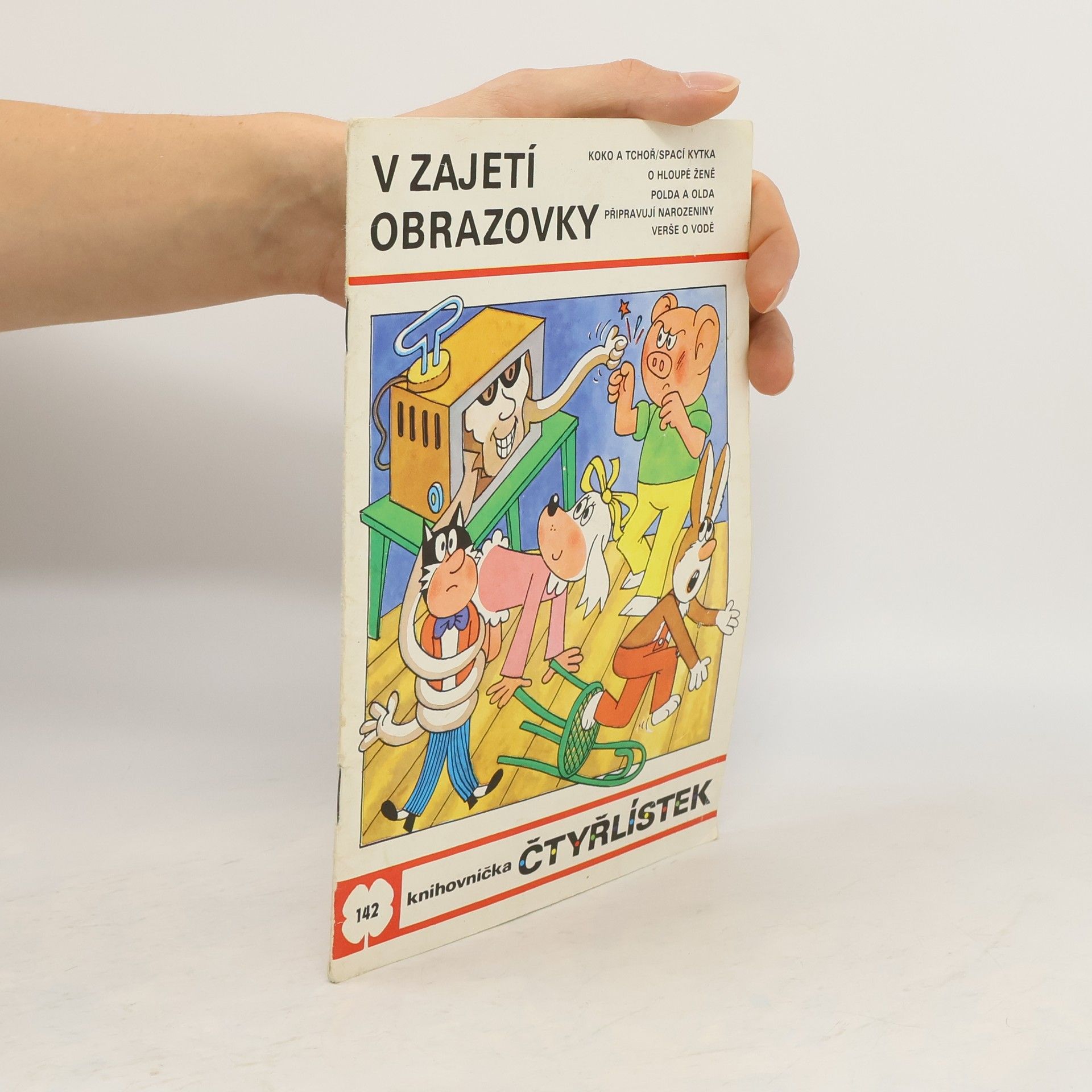 Kolektiv autorů Čtyřlístek 142. V zajetí obrazovky