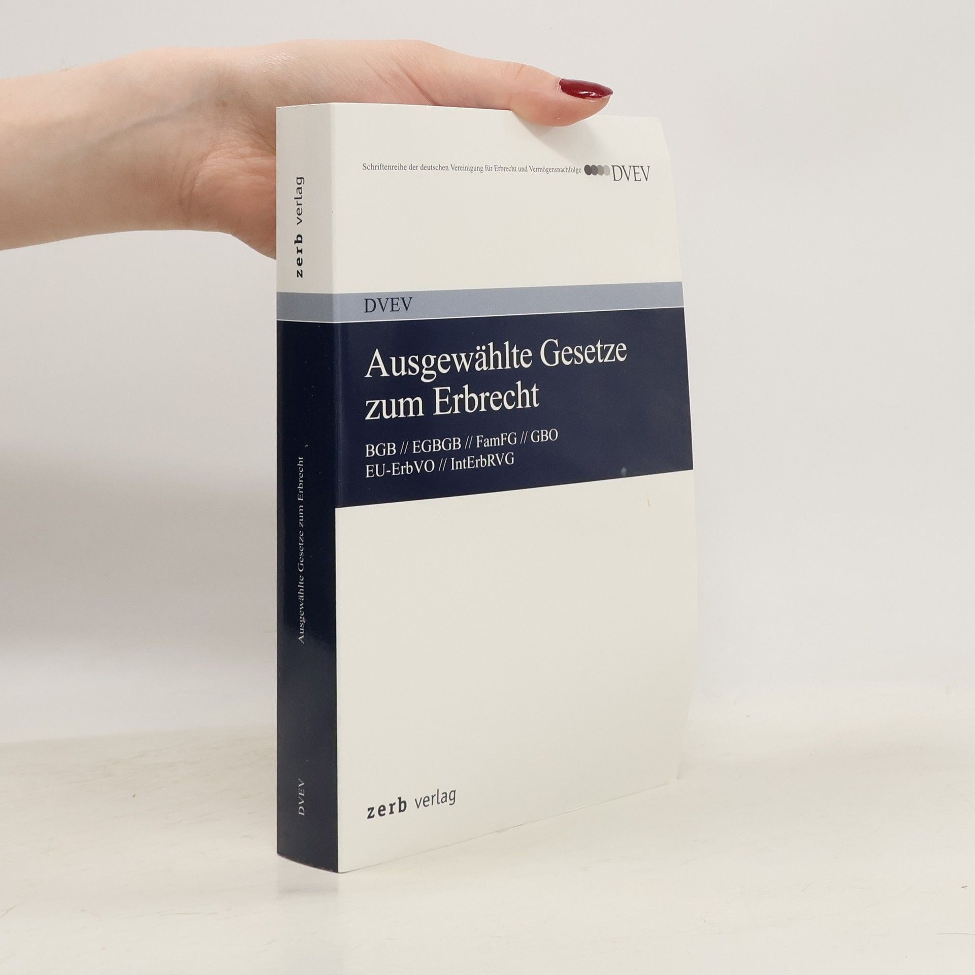 Autorenkollektiv Ausgewählte Gesetze zum Erbrecht