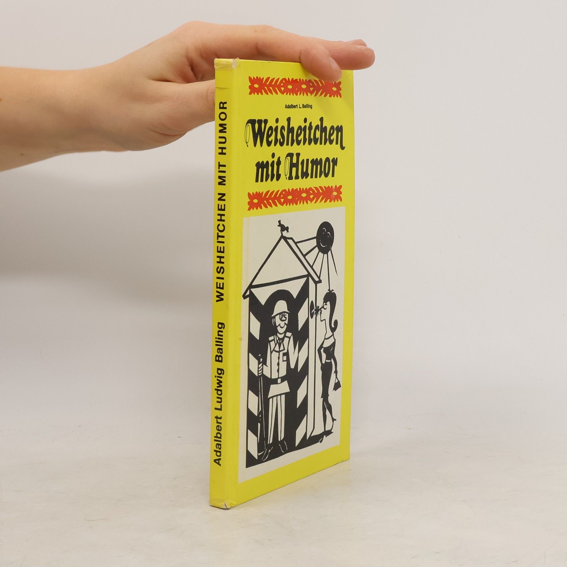 Adalbert Ludwig Balling Weisheitchen mit Humor