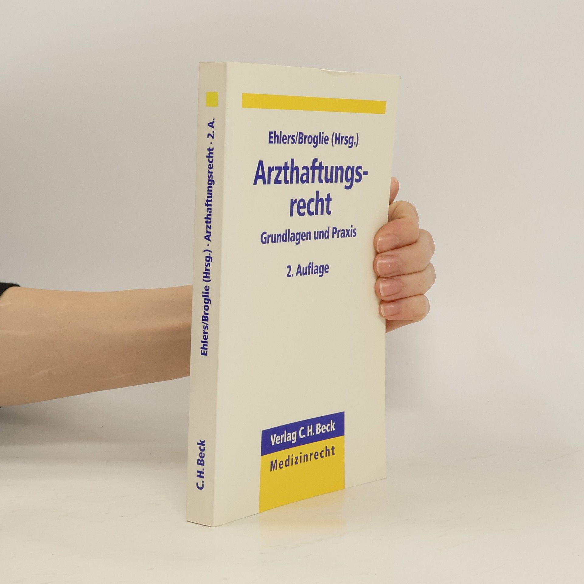 Alexander P. F. Ehlers Arzthaftungsrecht