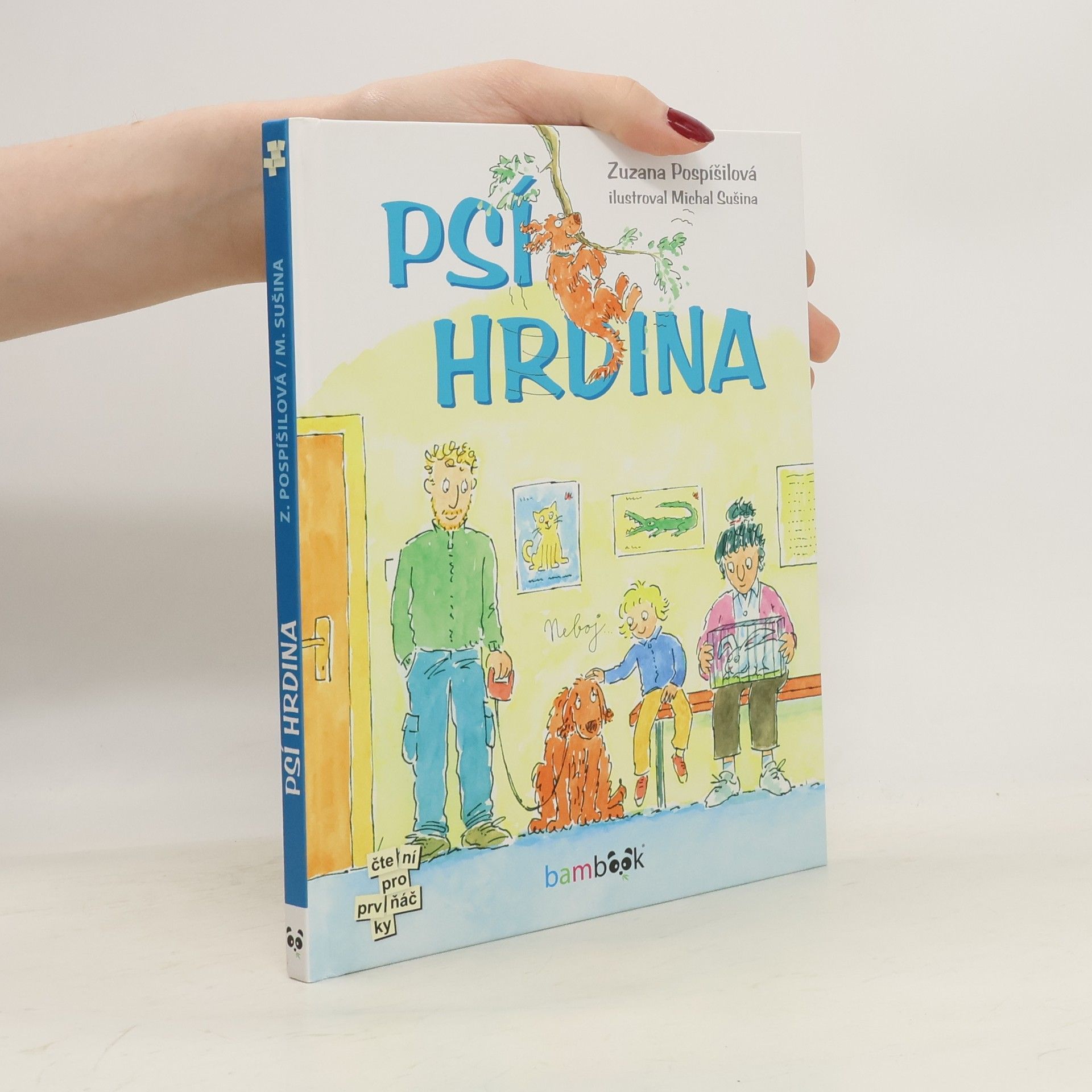 Zuzana Pospíšilová Psí hrdina