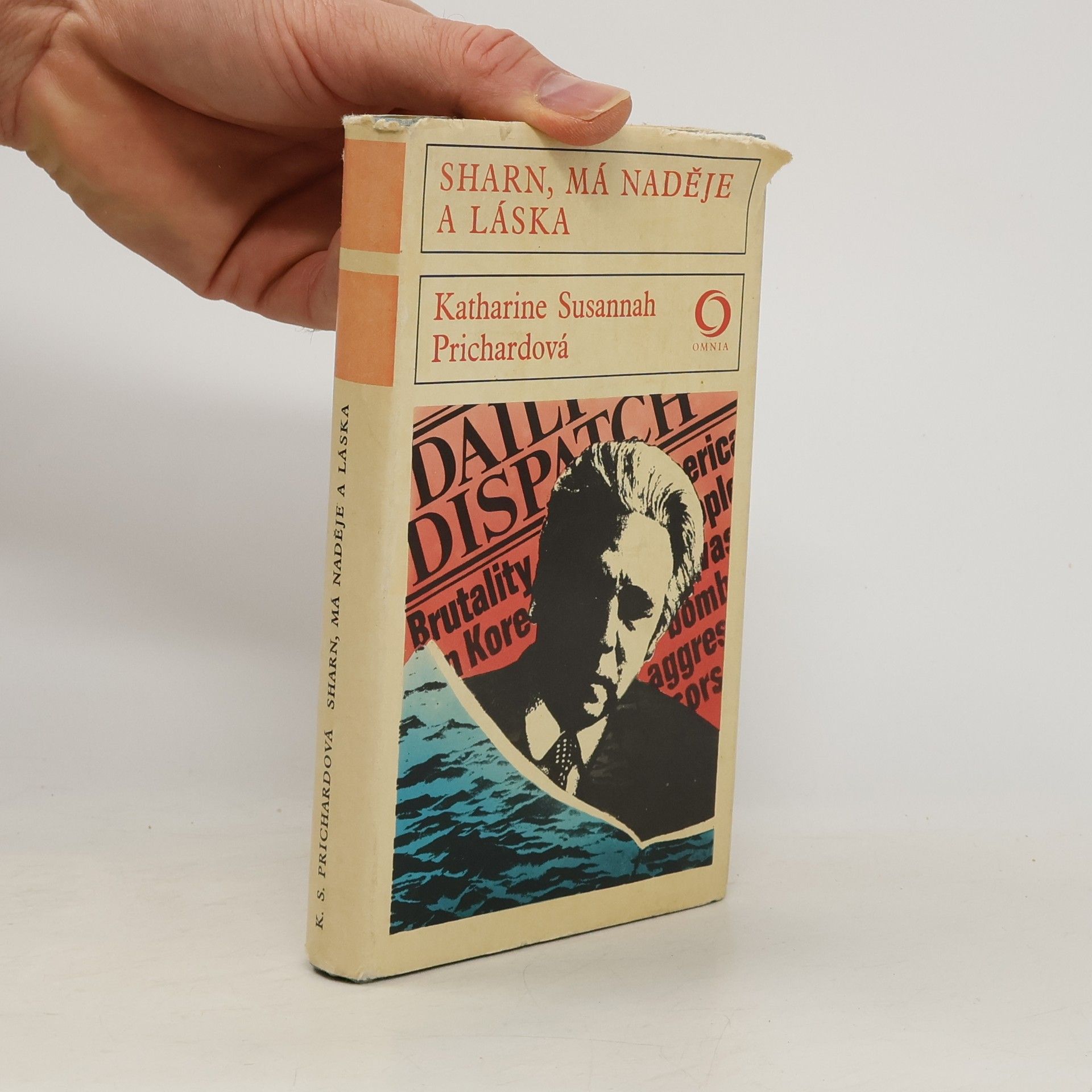 Katharine Susannah Prichard Sharn, má naděje a láska