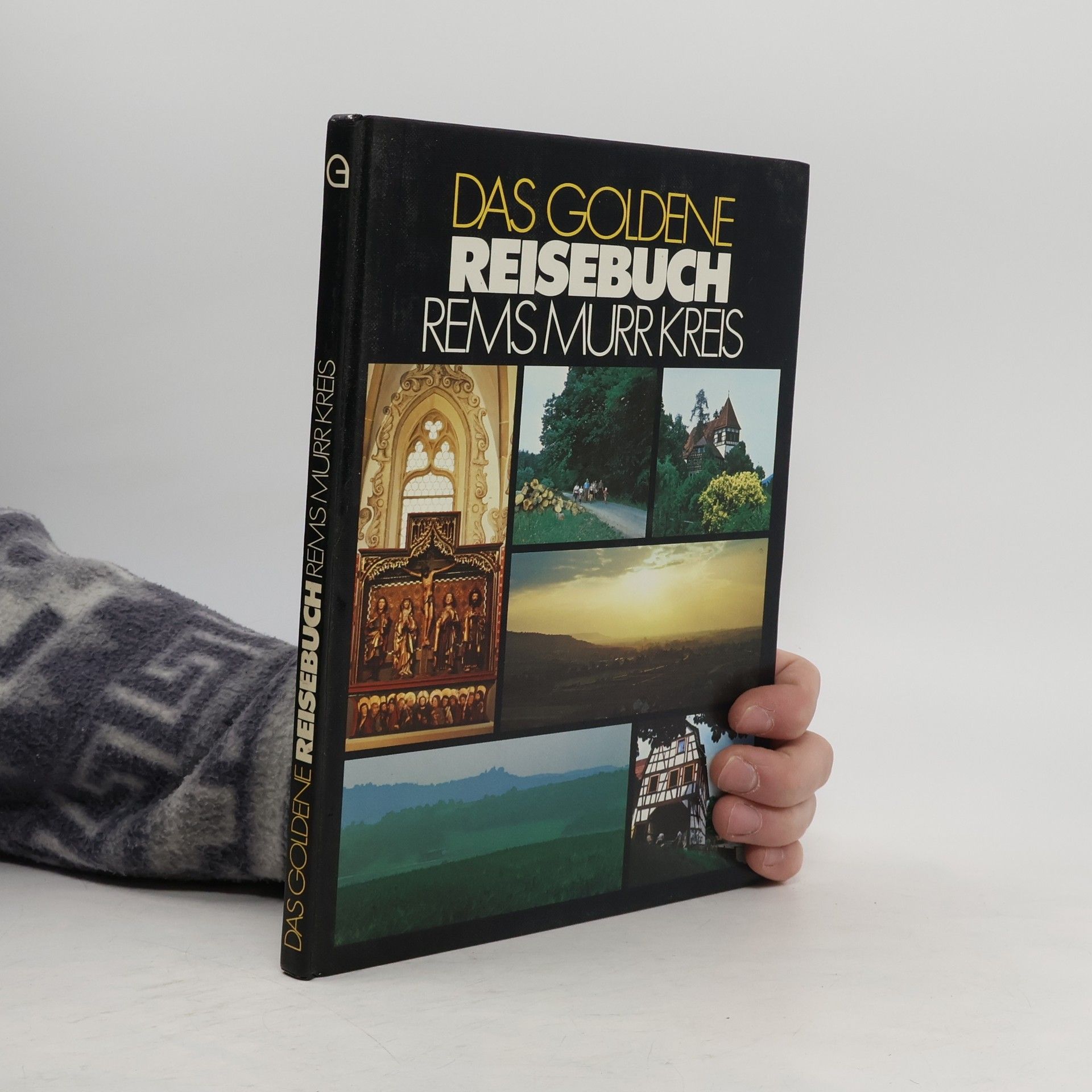 Autorenkollektiv Das goldene Reisebuch Rems-Murr-Kreis