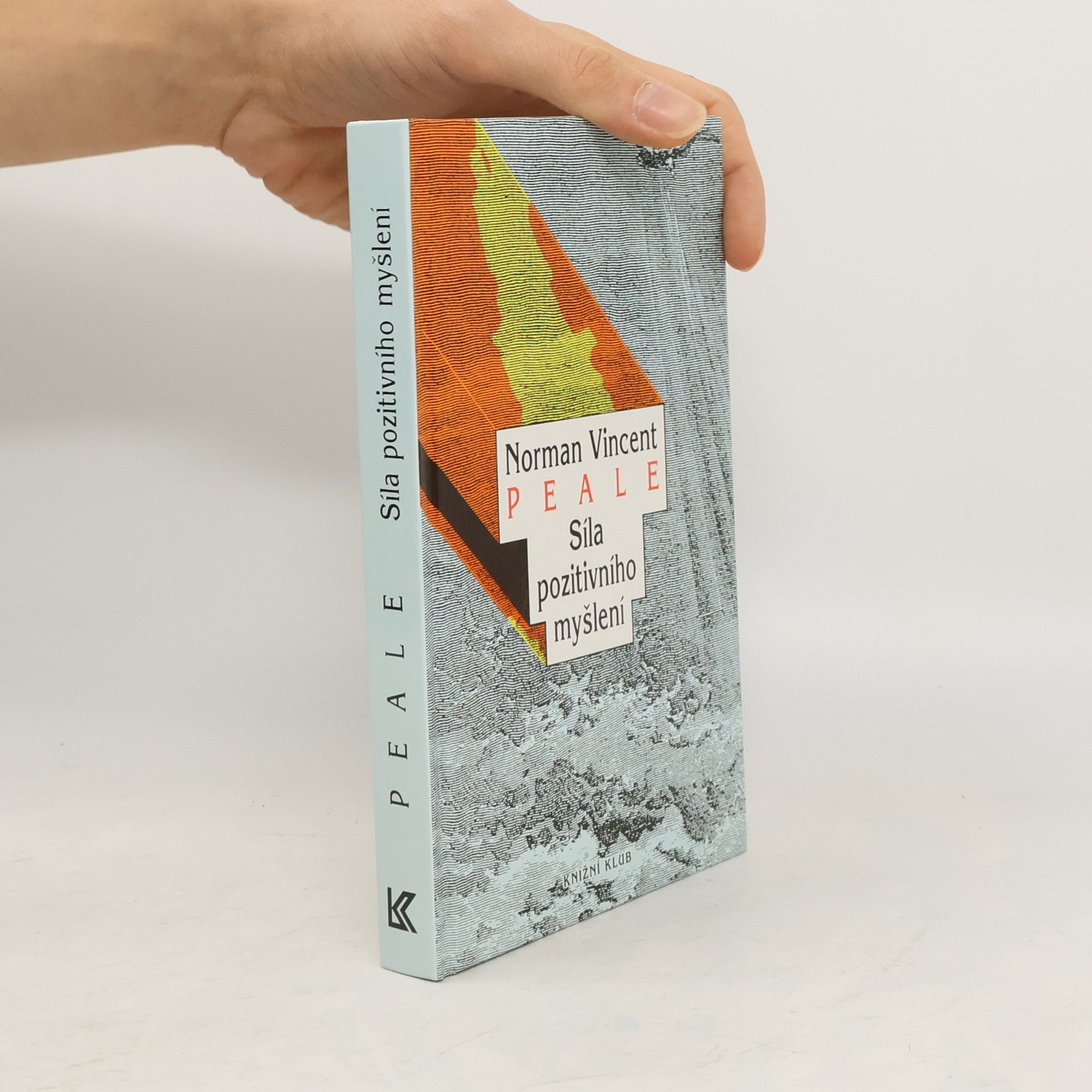 Norman Vincent Peale Síla pozitivního myšlení