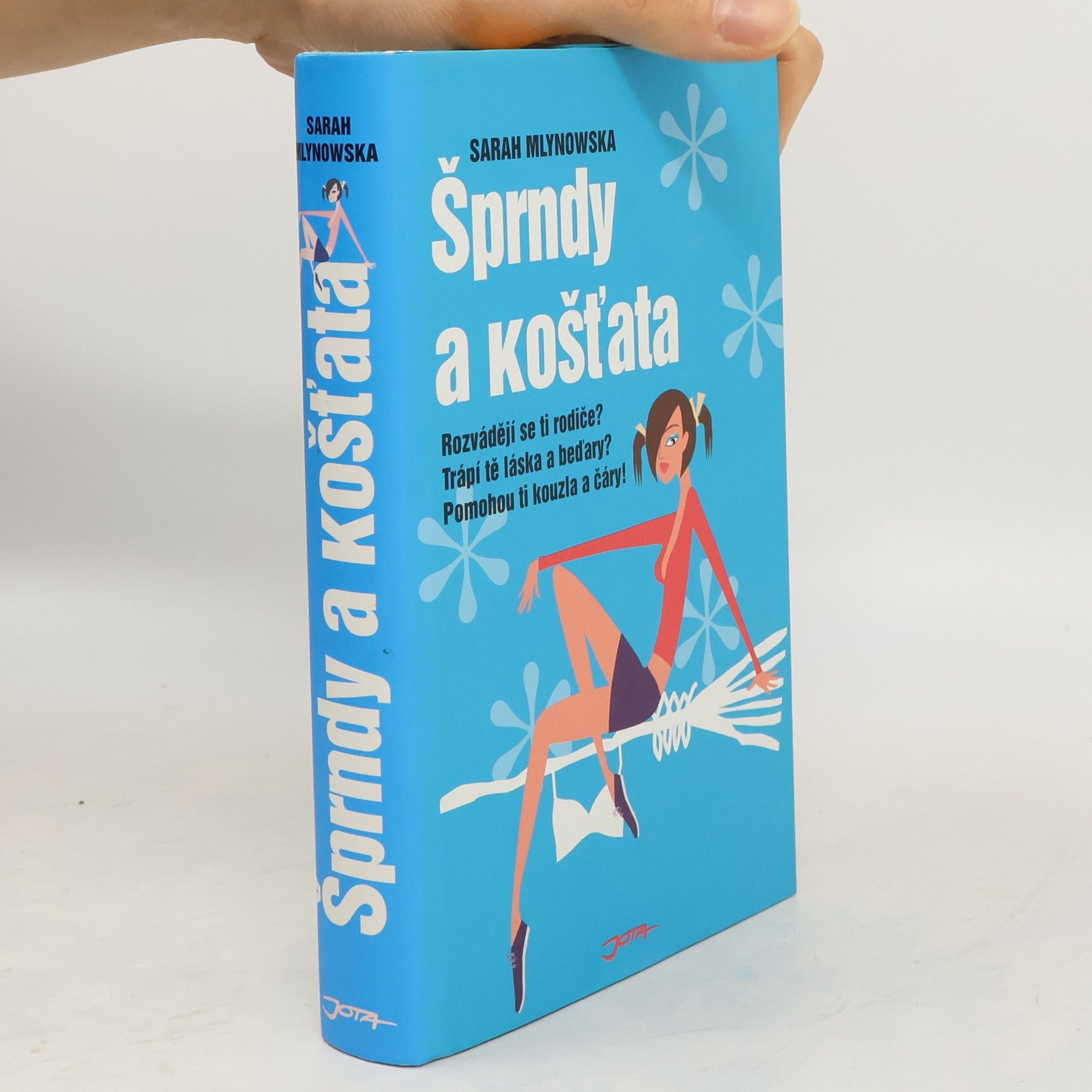 Sarah Mlynowski Šprndy a košťata