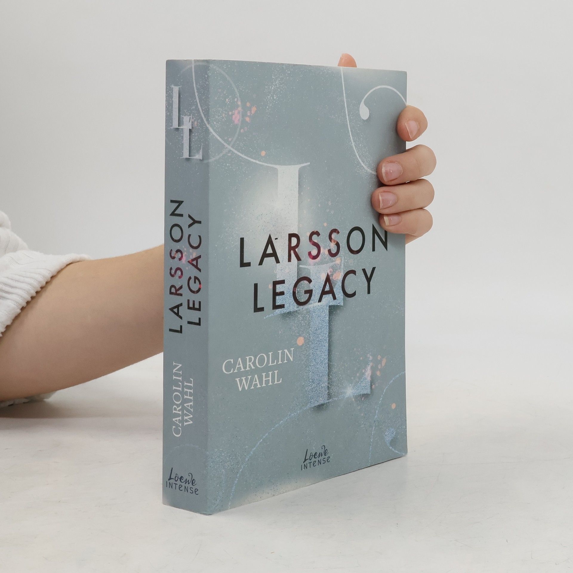 Carolin Wahl Larsson Legacy / Crumbling Hearts Bd.3