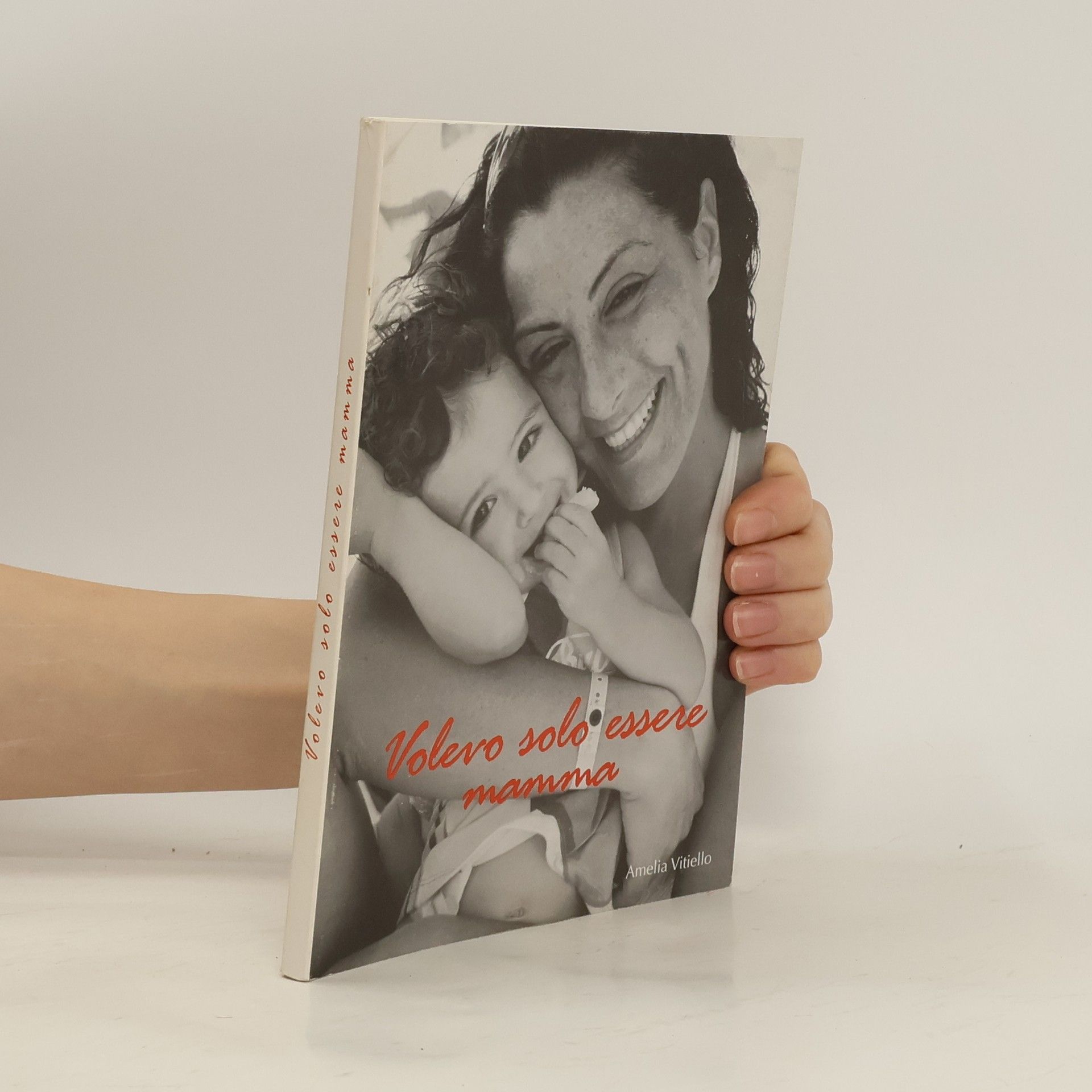 Amelia Vitiello Volevo solo essere