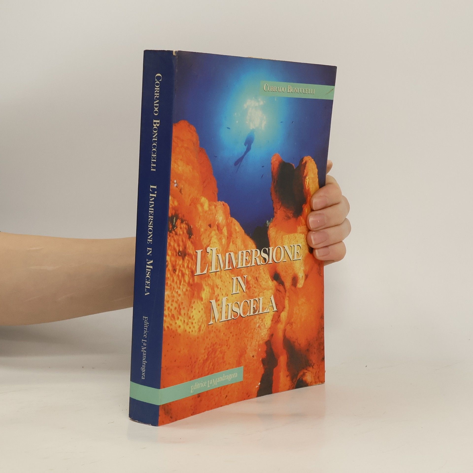 Corrado Bonuccelli L'immersione in miscela. Basi e principi