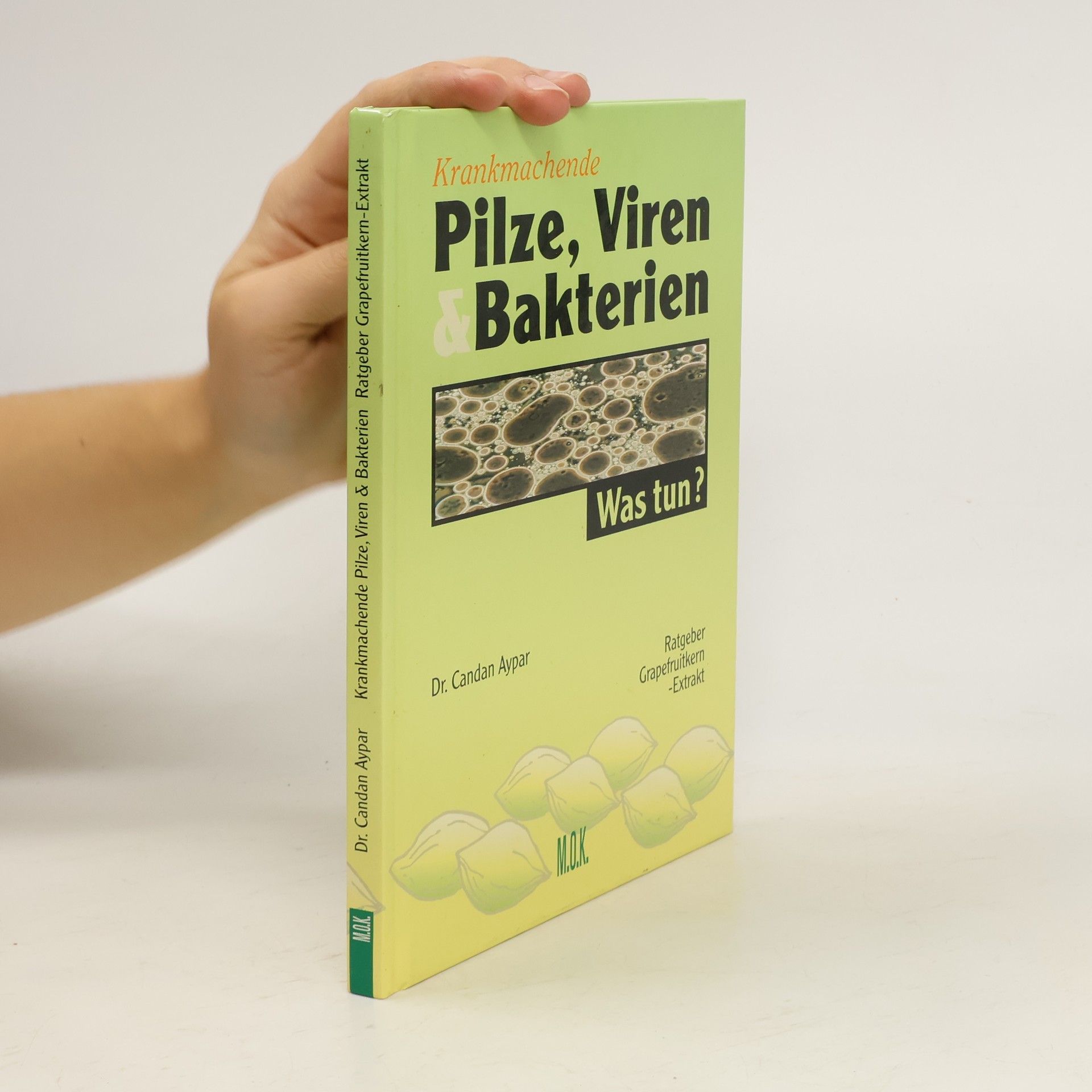 Pilze, Viren und Bakterien