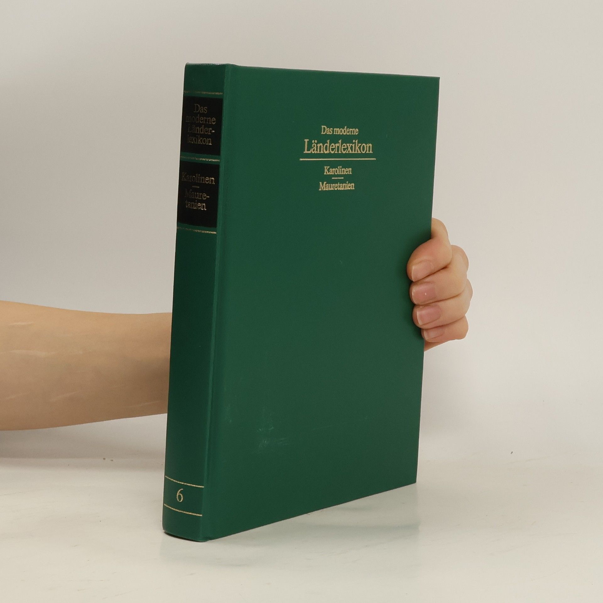 Autorenkollektiv Das moderne Länderlexikon 6. Karolinen-Mauretanien