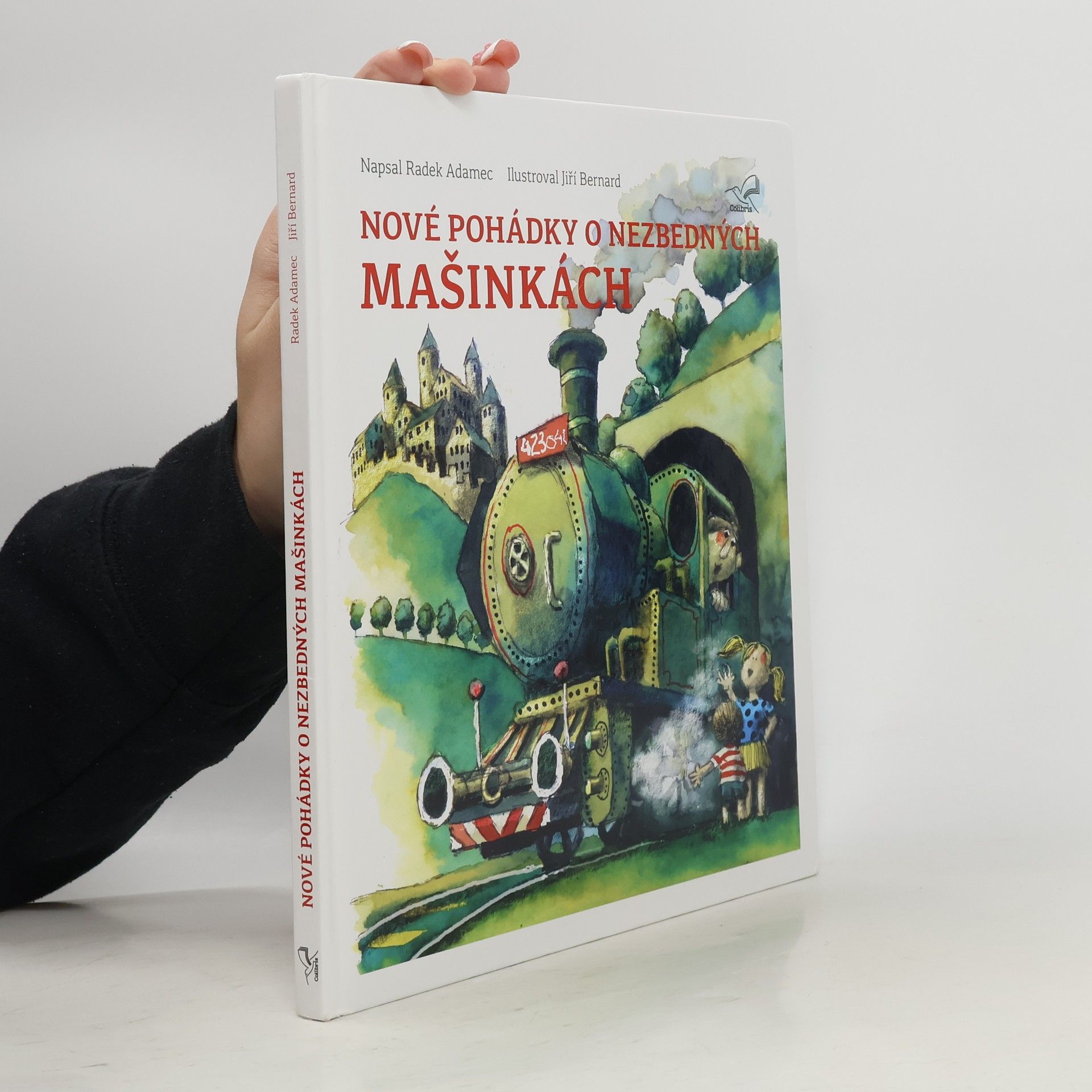 Radek Adamec Nové pohádky o nezbedných mašinkách