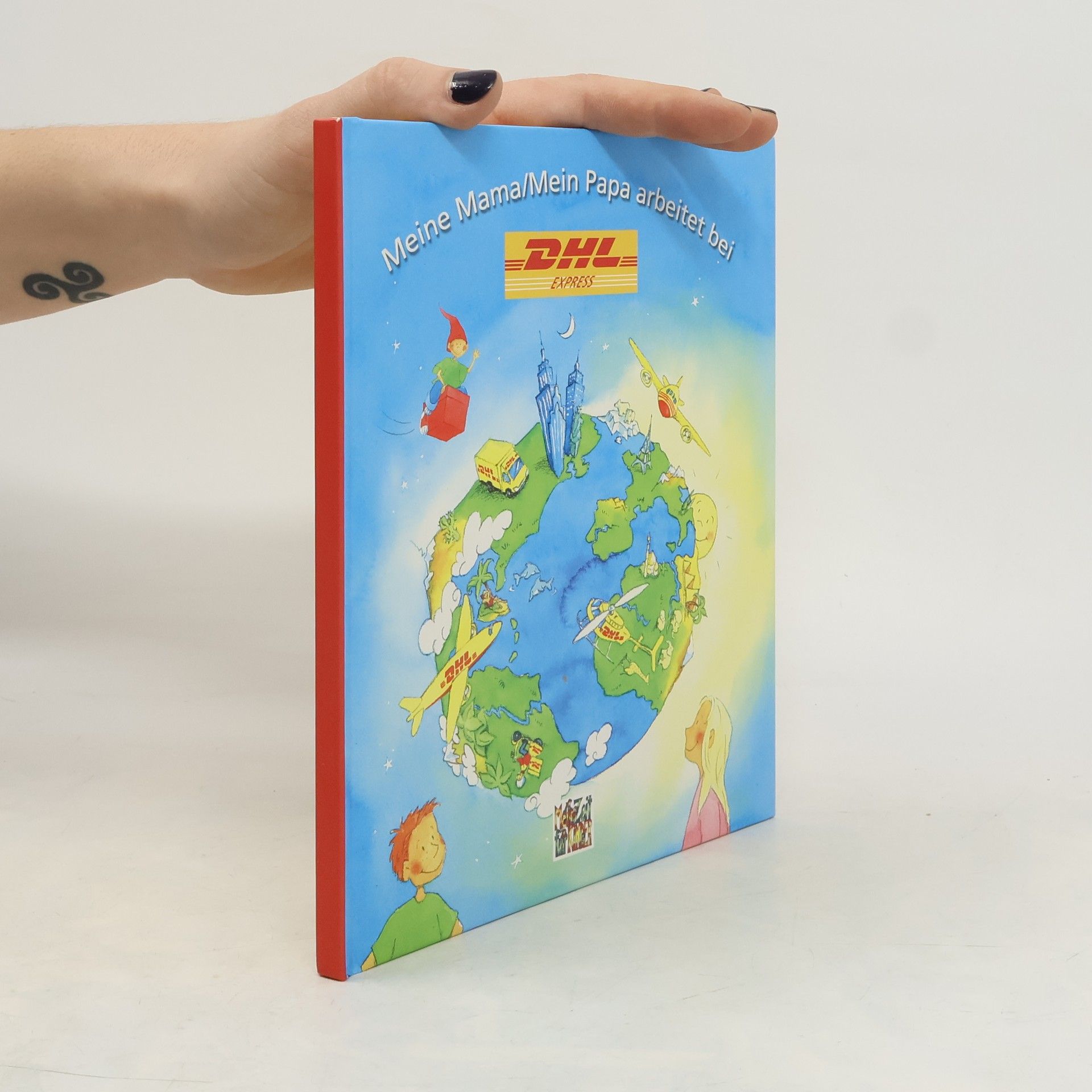 Autorenkollektiv Meine Mama/Mein Pana arbeitet bei DHL