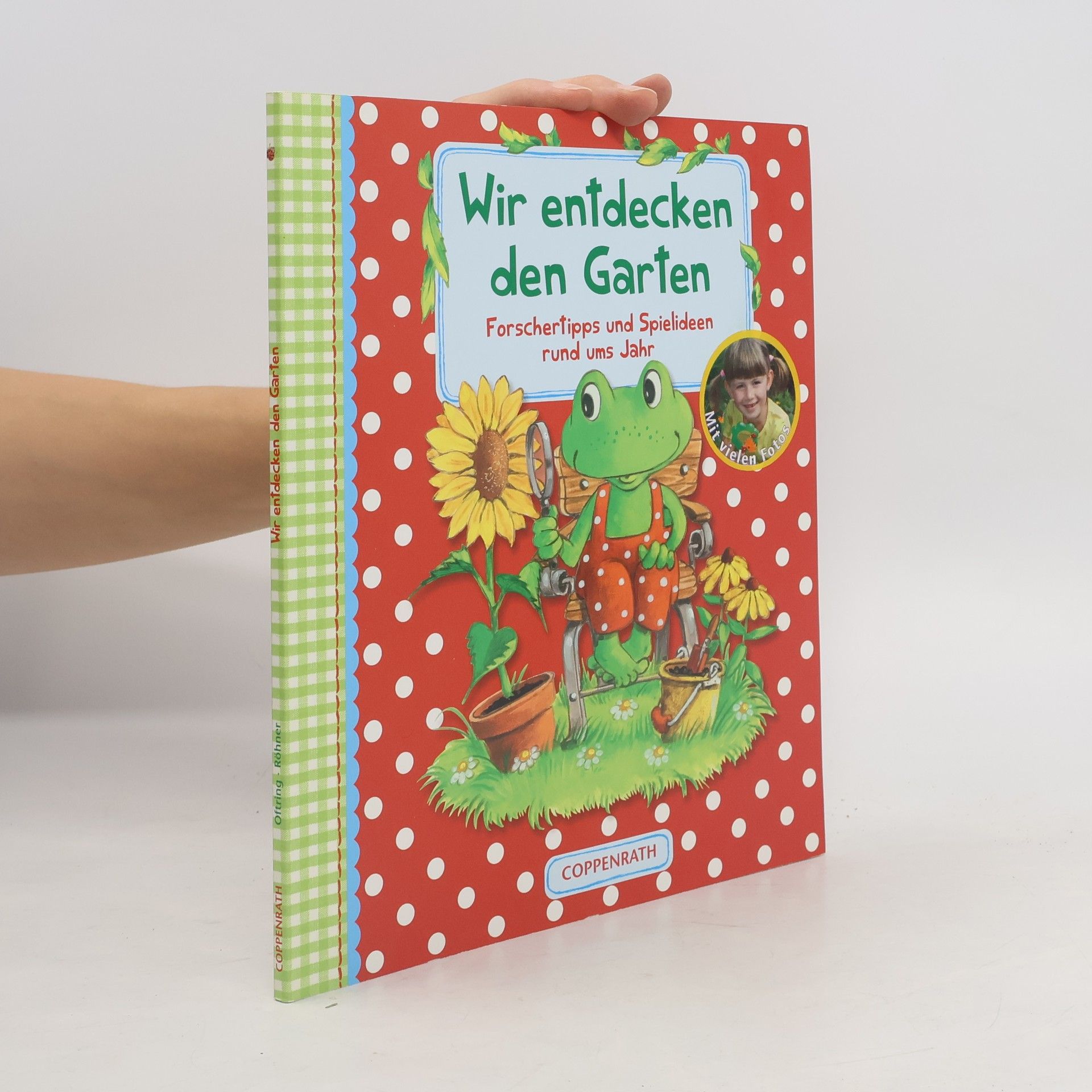 Bärbel Oftring Wir entdecken den Garten