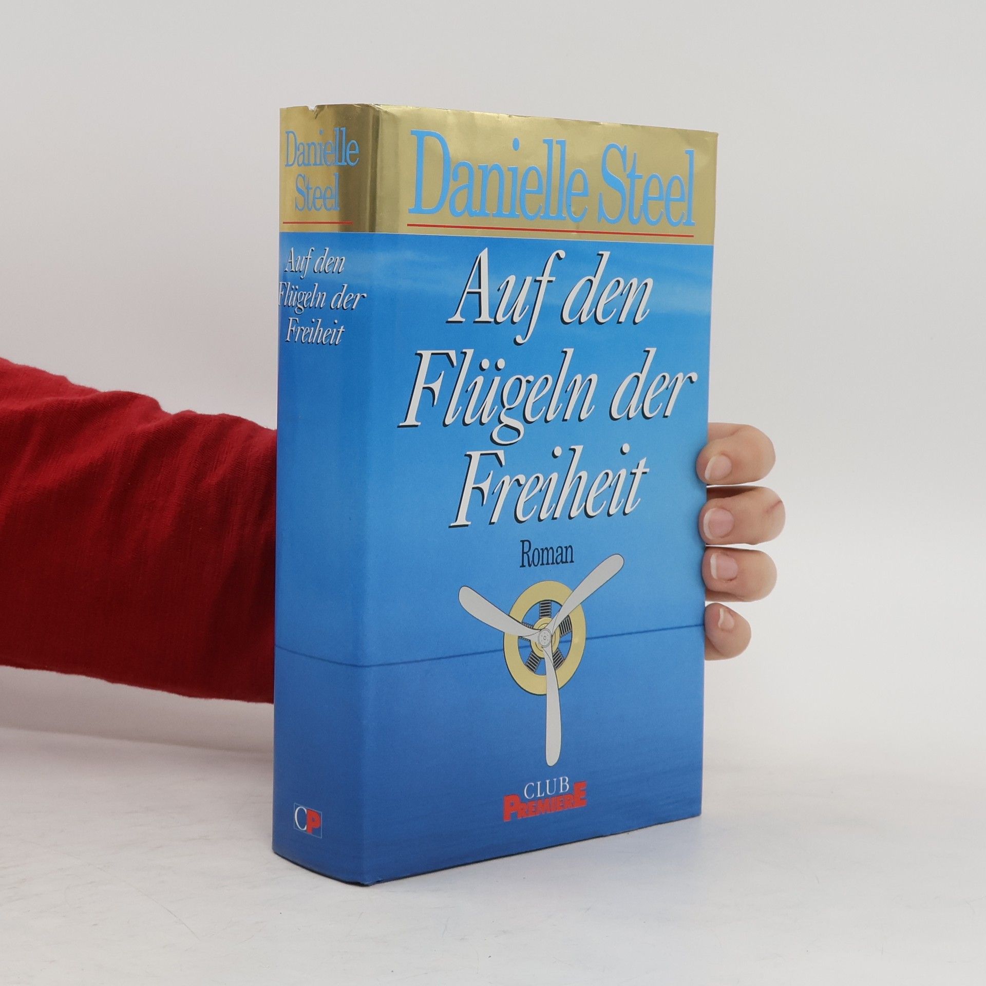 Danielle Steel Auf den Flügeln der Freiheit
