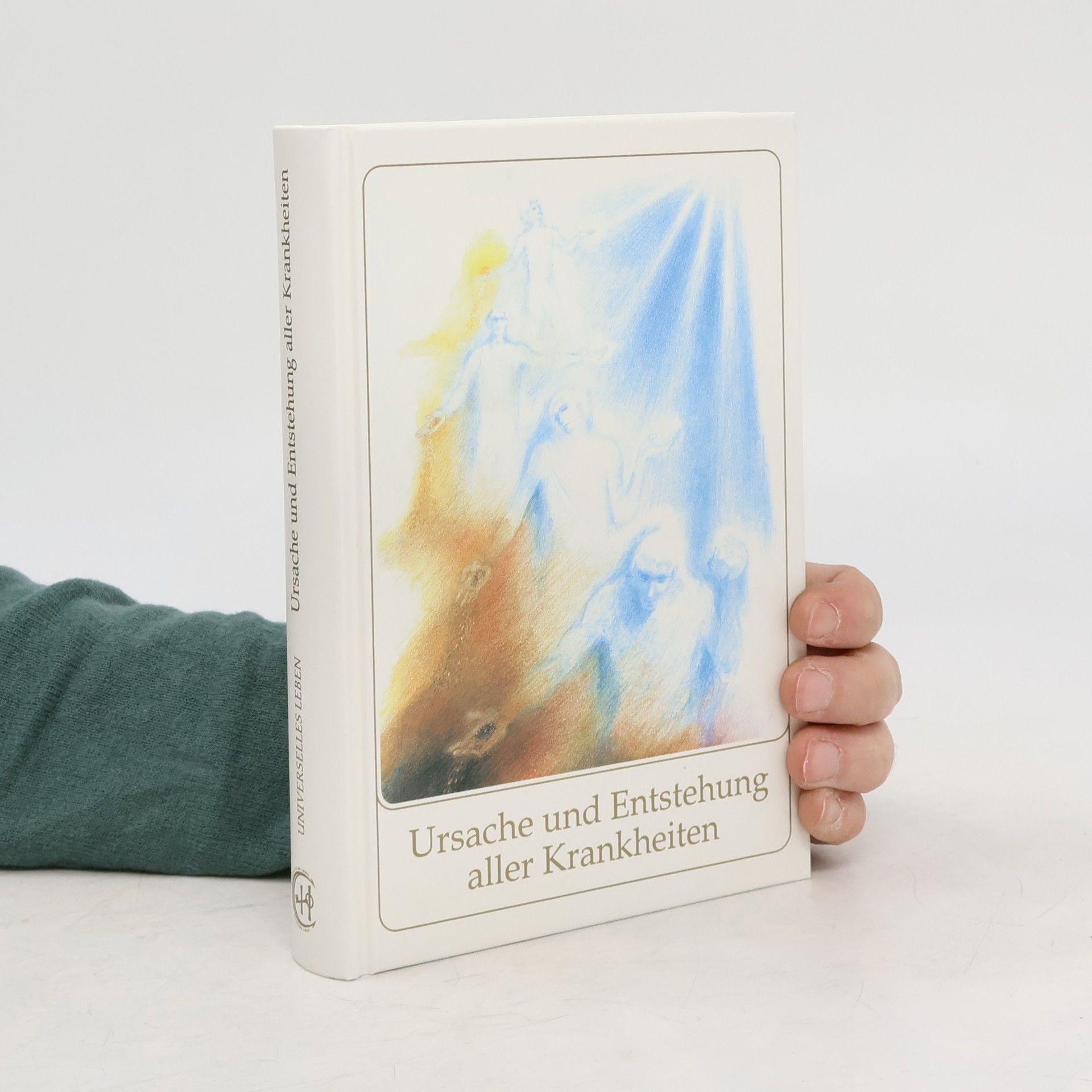Auteurscollectief Ursache und Entstehung aller Krankheiten