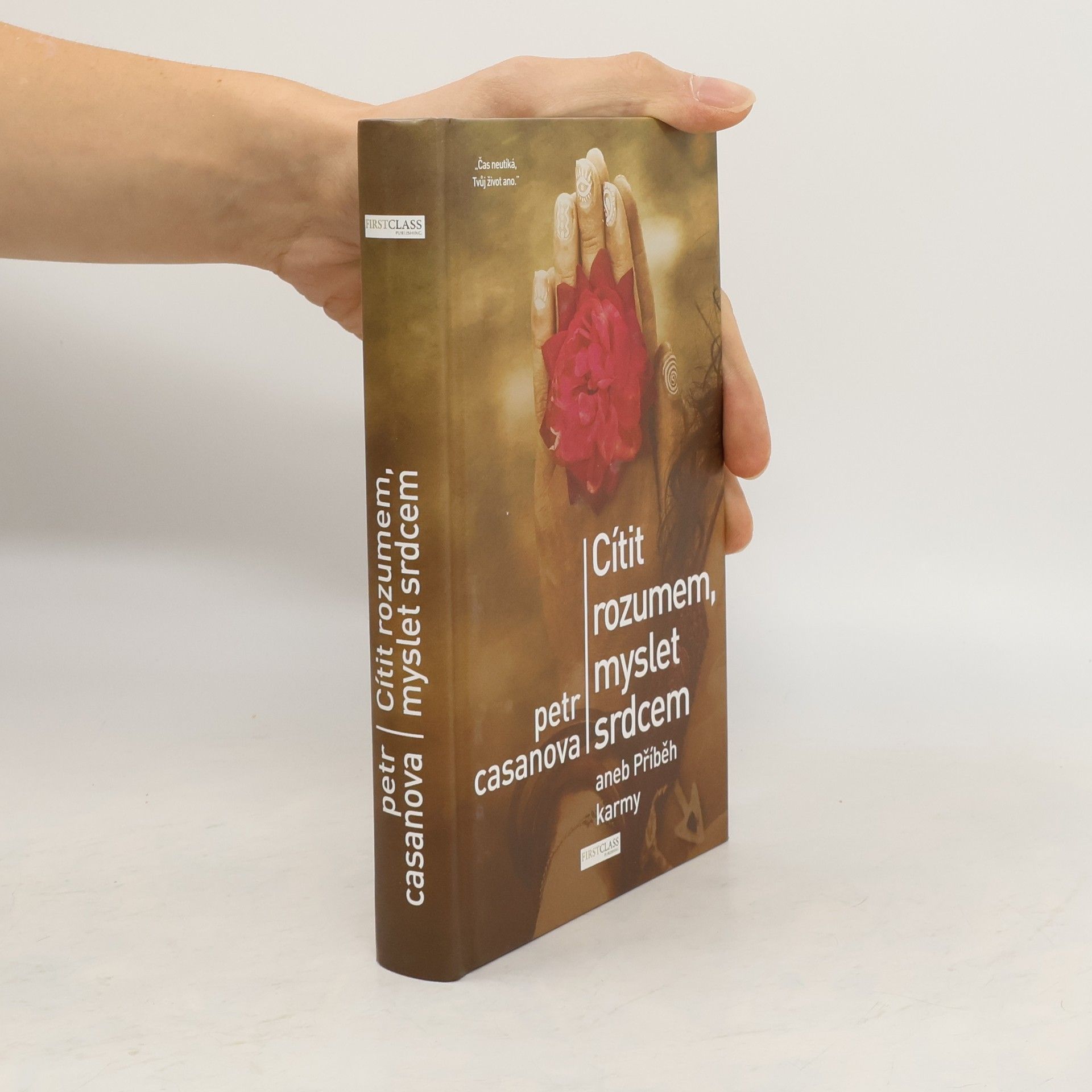 Petr Casanova Cítit rozumem, myslet srdcem