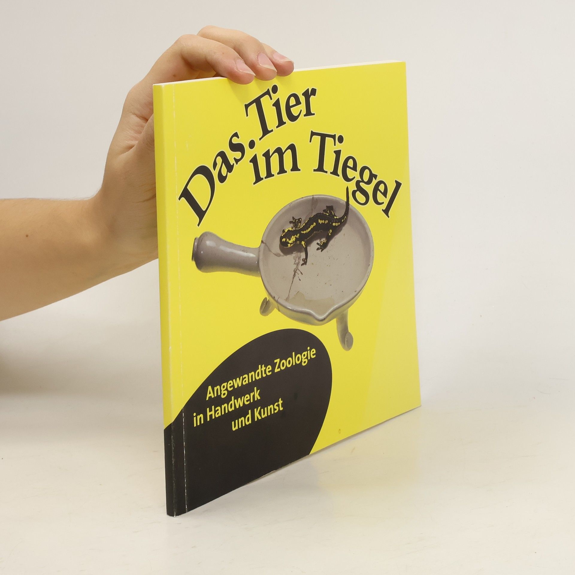 Carola Steudel Das Tier im Tiegel