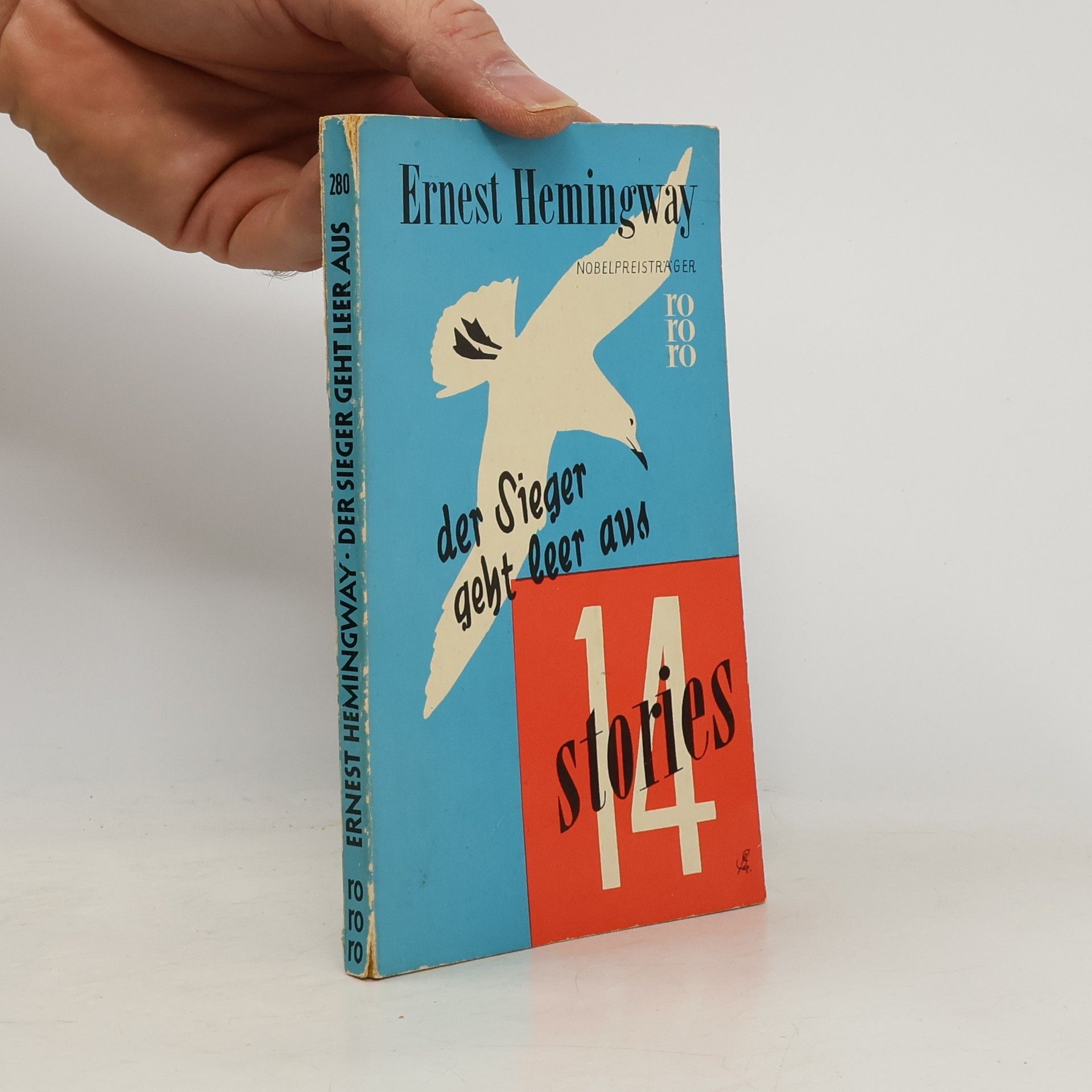 Ernest Hemingway Der Sieger geht leer aus. 14 Stories