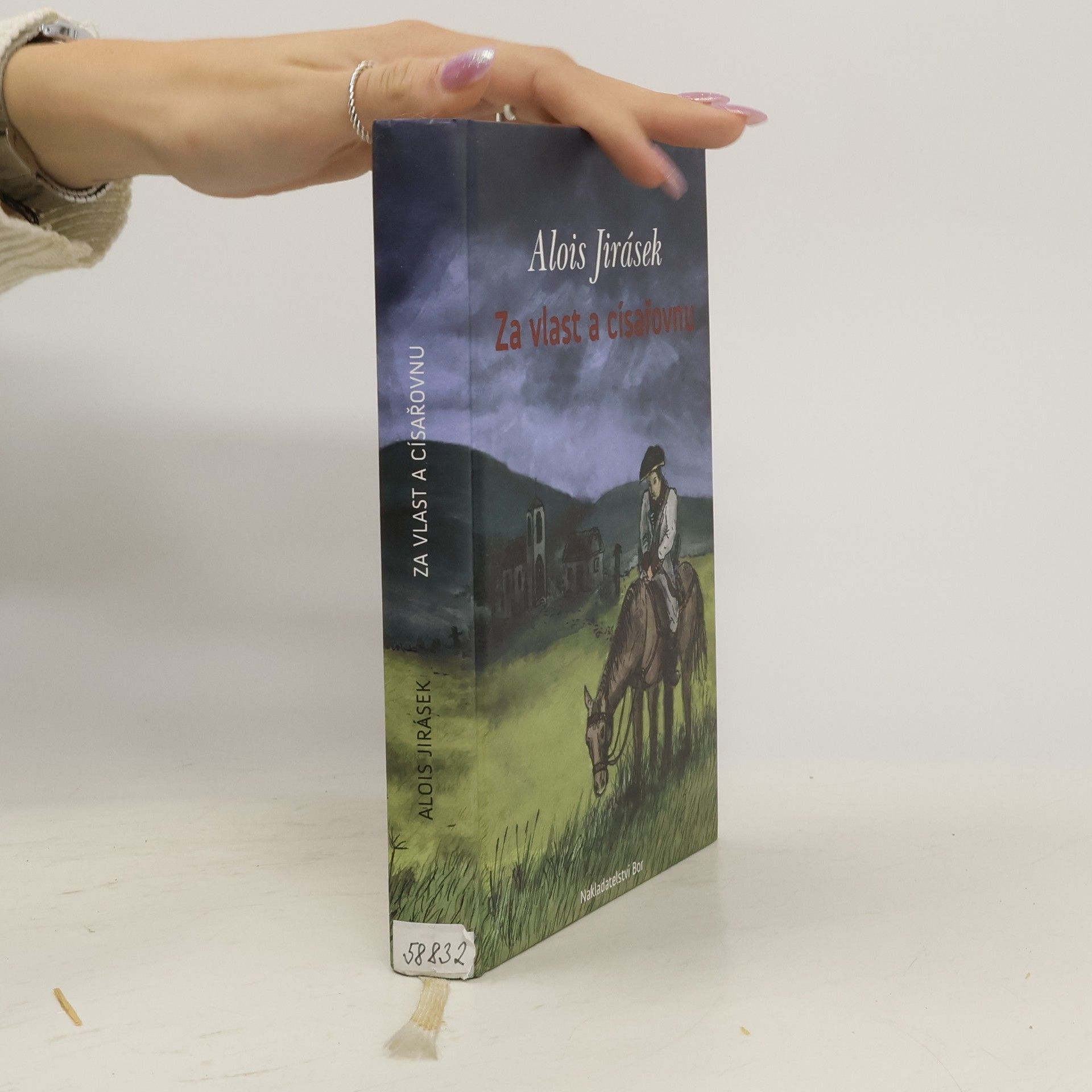Alois Jirásek Za vlast a císařovnu