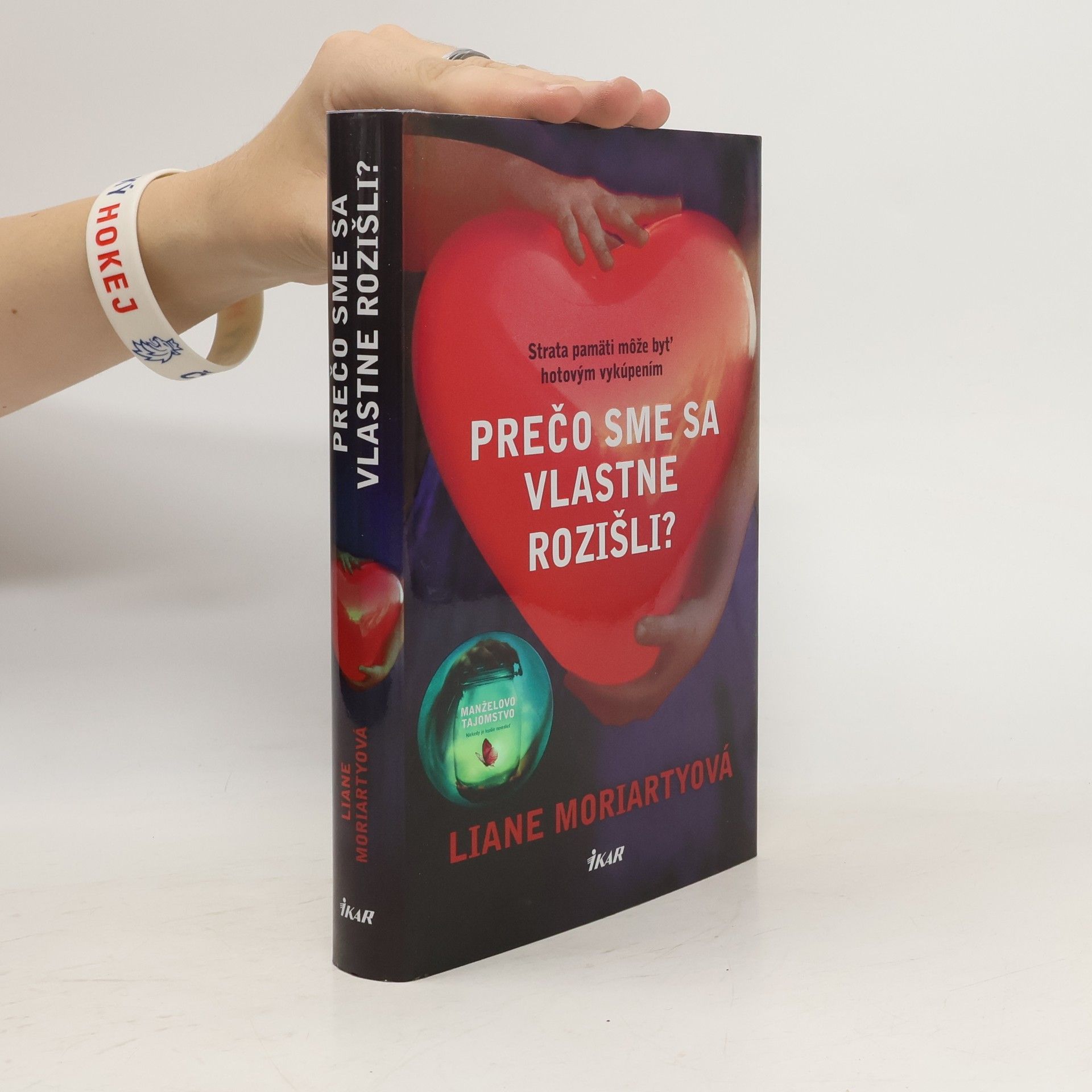 Liane Moriarty Prečo sme sa vlastne rozišli?