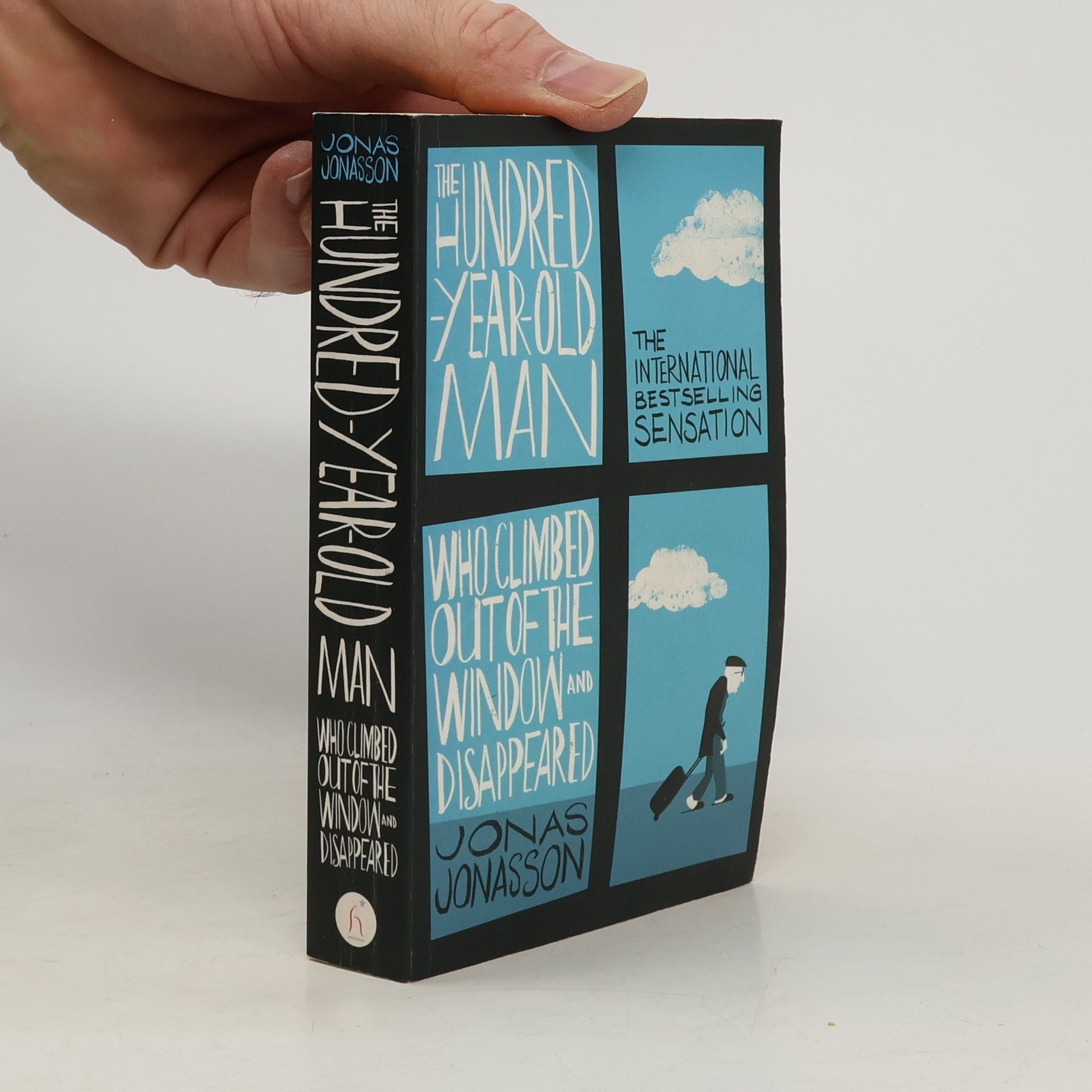 Jonas Jonasson The Hundred-Year-Old Man Who Climbed Out of the Window and Disappeared