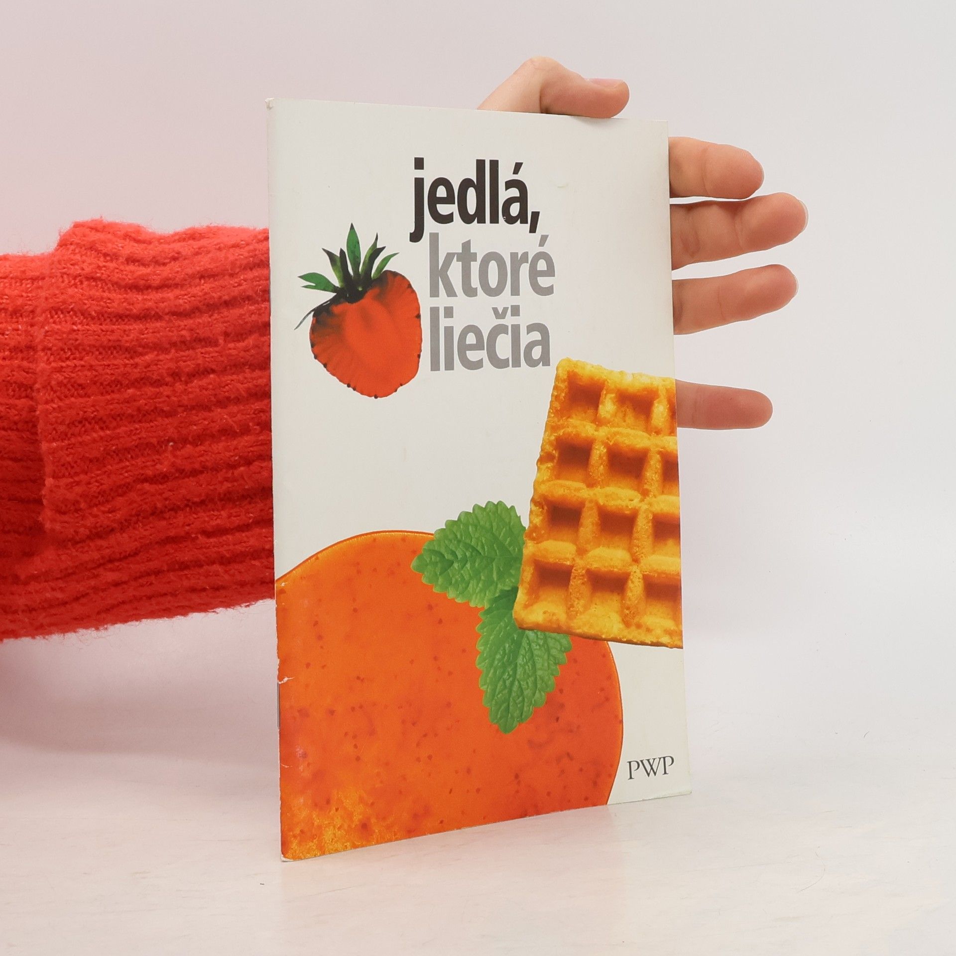 Kolektív autorov Jedlá, ktoré liečia