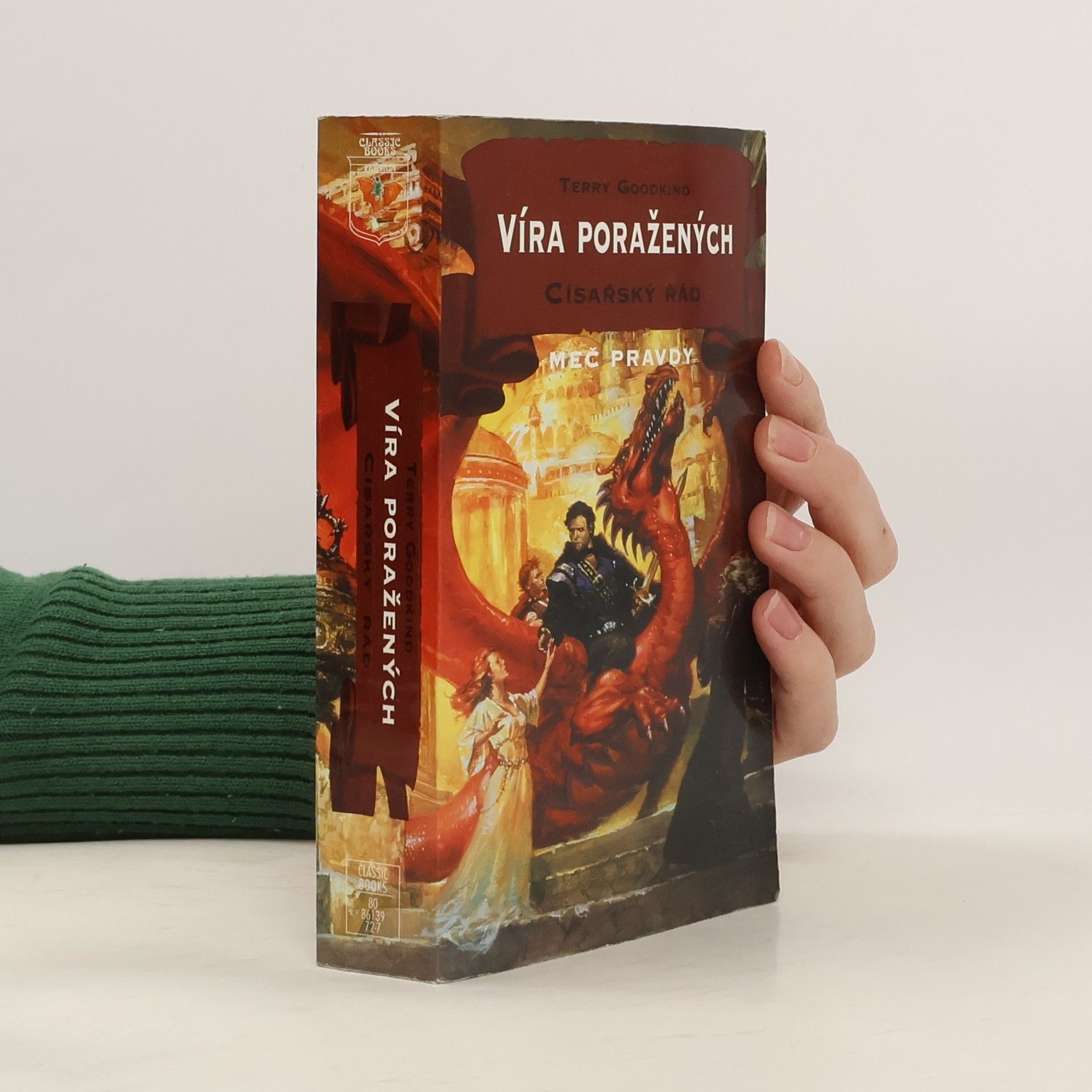 Terry Goodkind Víra poražených. Císařský řád