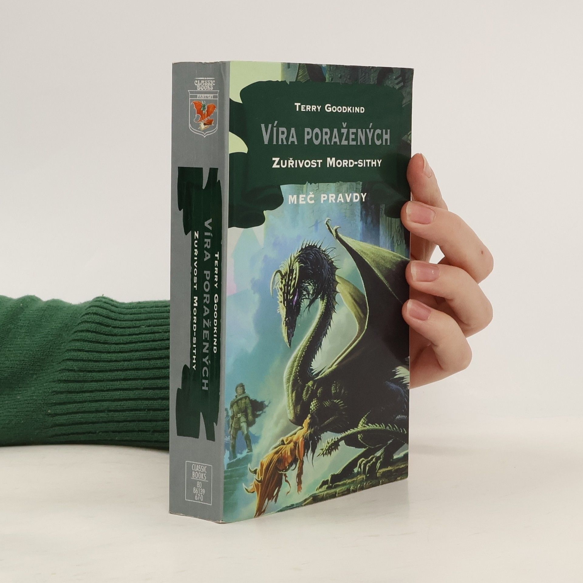 Terry Goodkind Víra poražených. Zuřivost Mord-Sithy