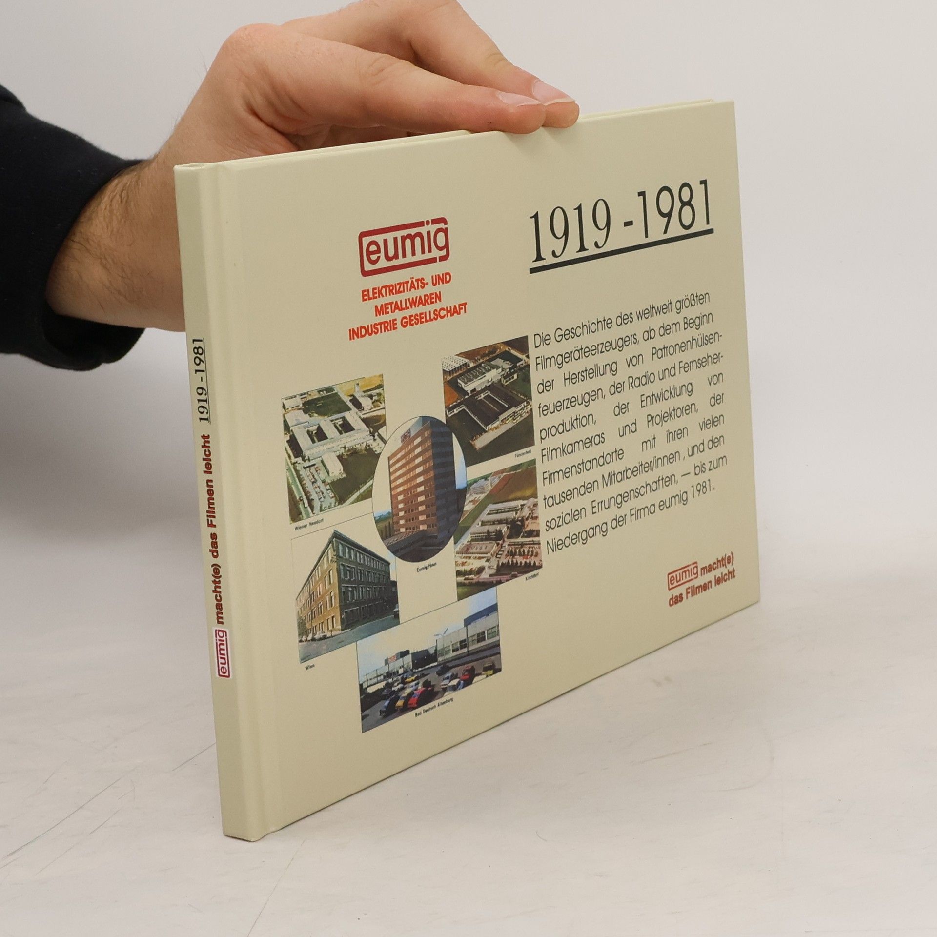 Uschi Seemann Eumig - Elektrizitäts- und Metallwaren Industrie Gesellschaft 1919-1981