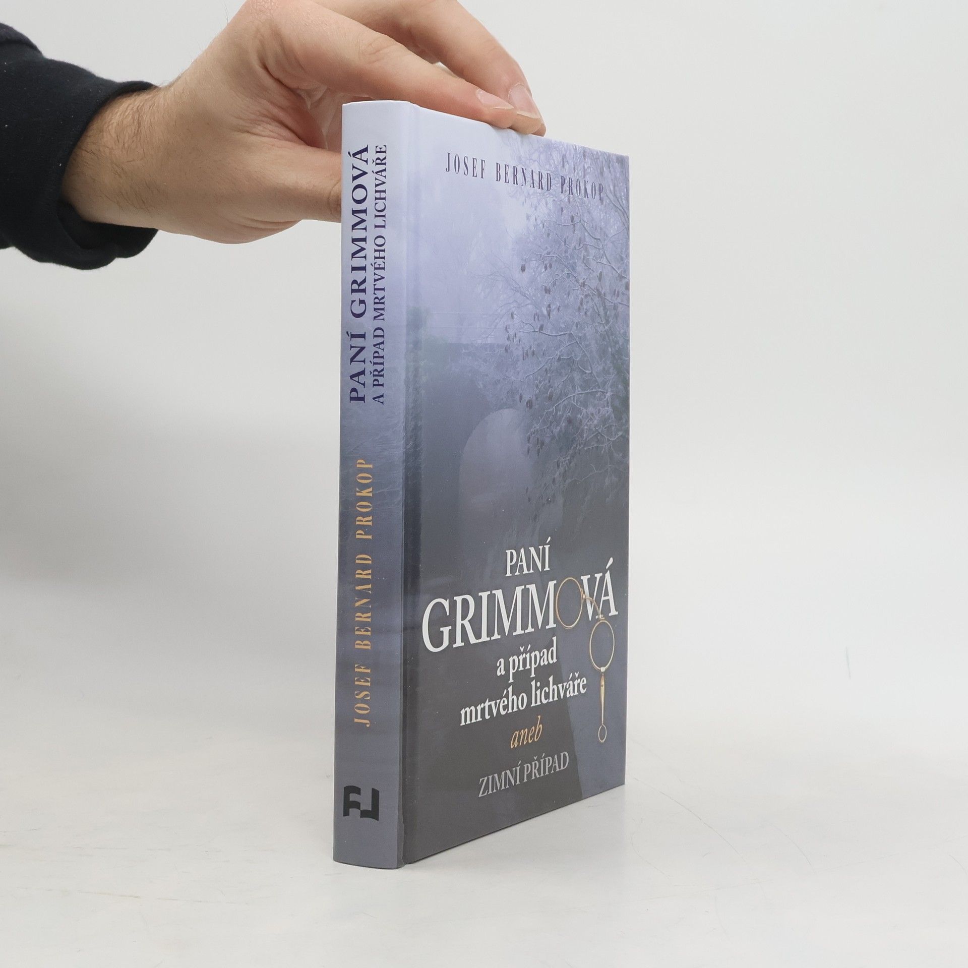Josef Bernard Prokop Paní Grimmová a případ mrtvého lichváře aneb Zimní případ