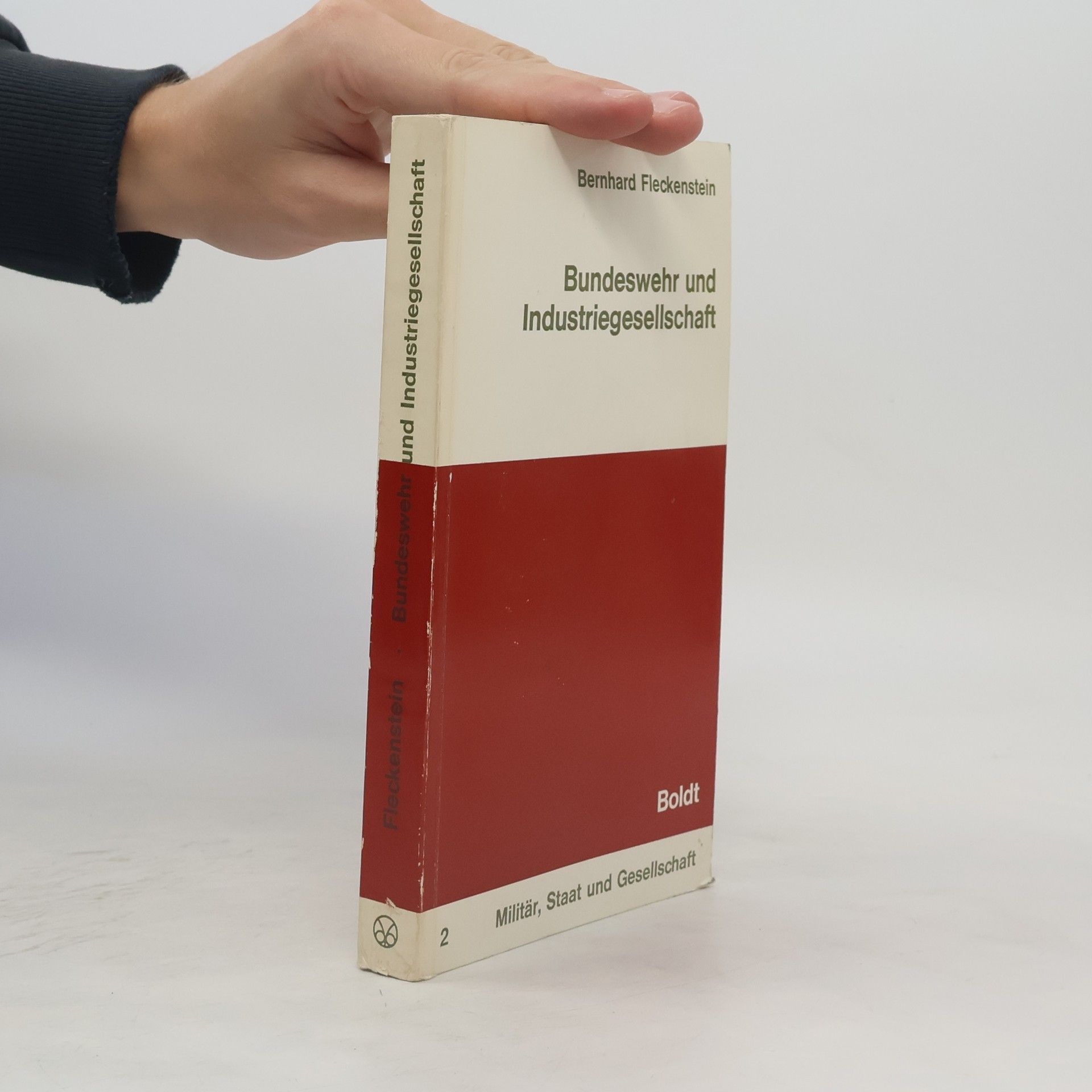 Bernhard Fleckenstein Bundeswehr und Industriegesellschaft