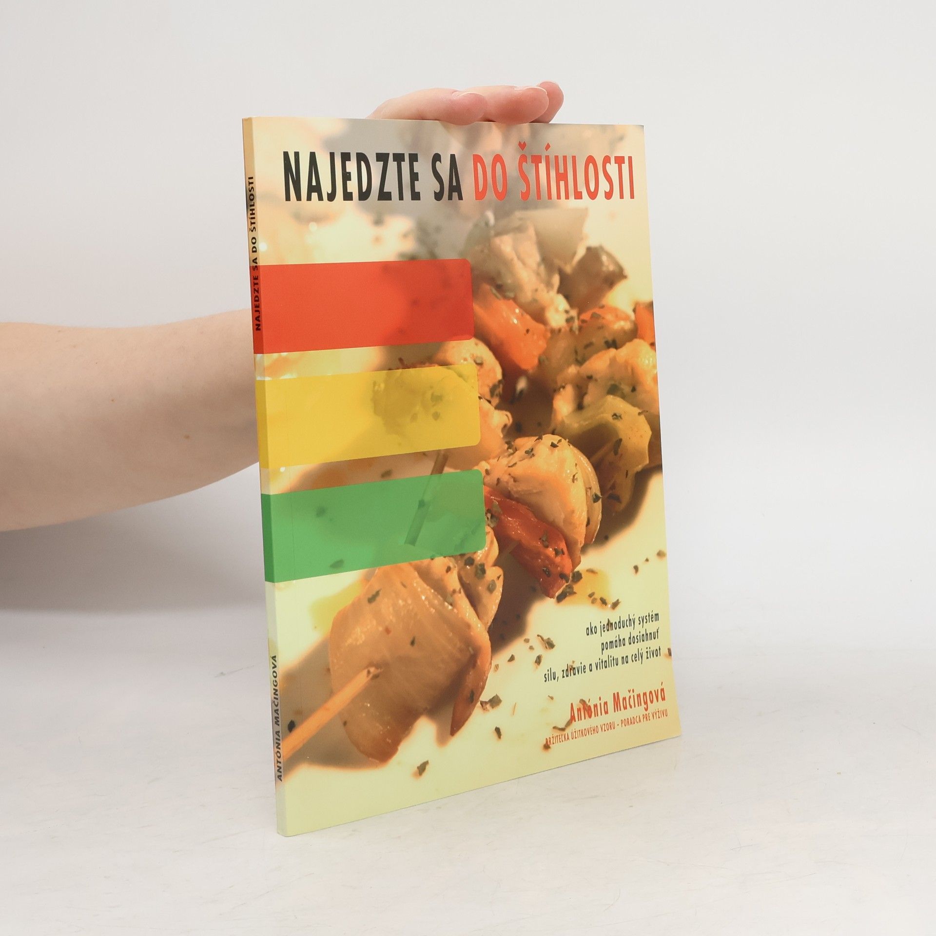 Antónia Mačingová Najedzte sa do štíhlosti