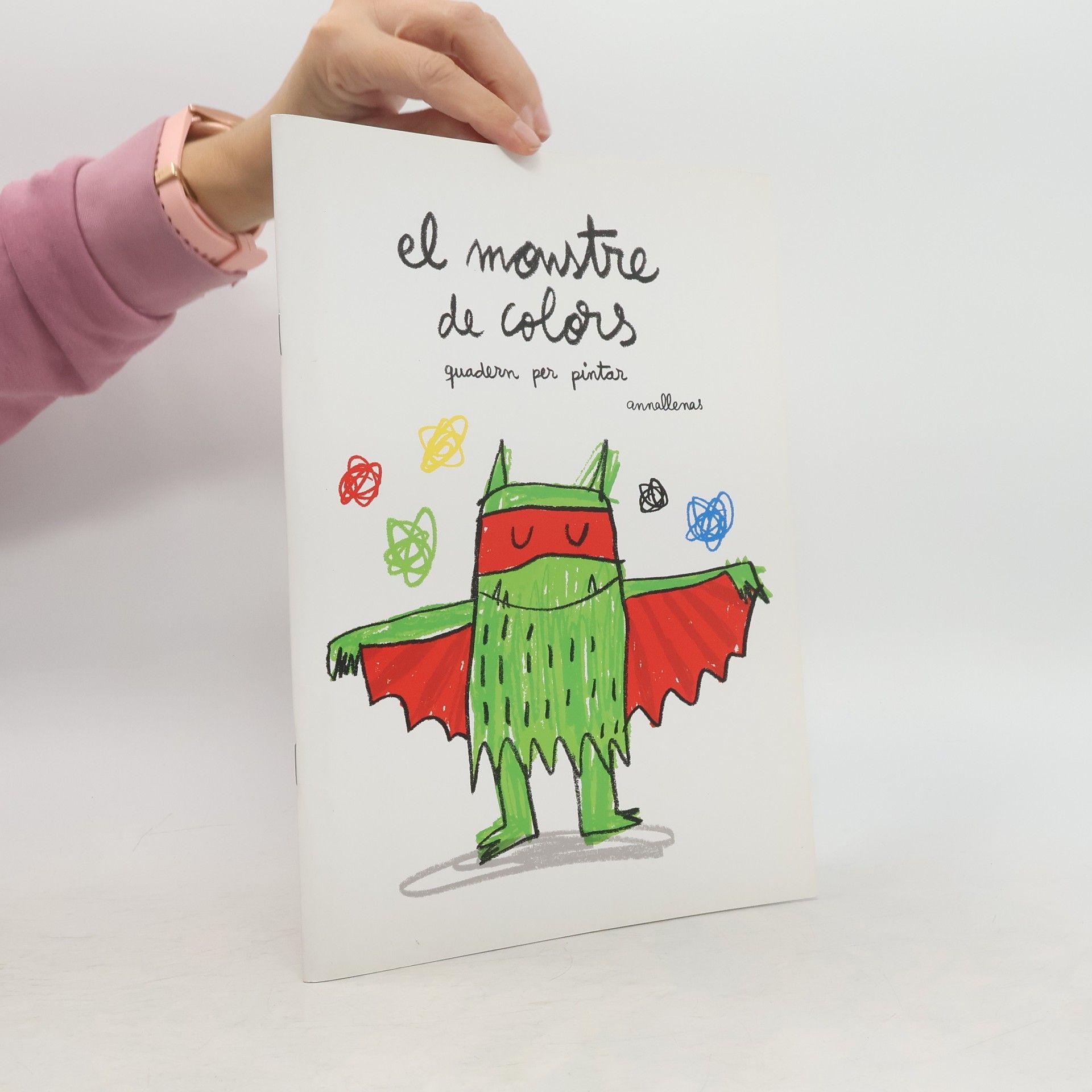 Anna Llenas Serra El monstre de colors. Quadern per pintar
