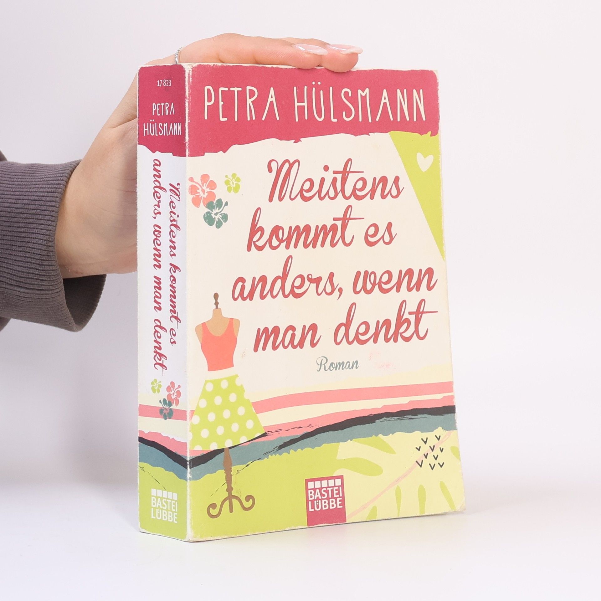 Petra Hülsmann Meistens kommt es anders, wenn man denkt