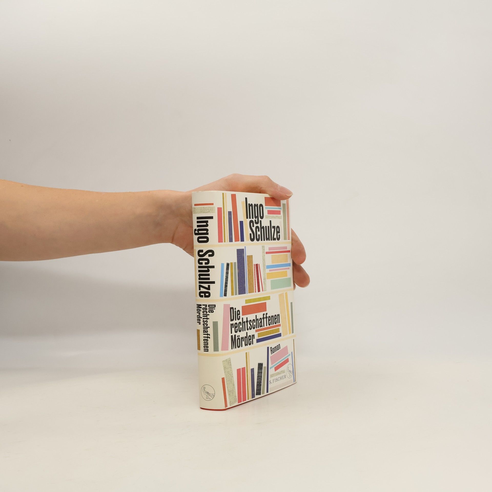 Ingo Schulze Die rechtschaffenen Mörder