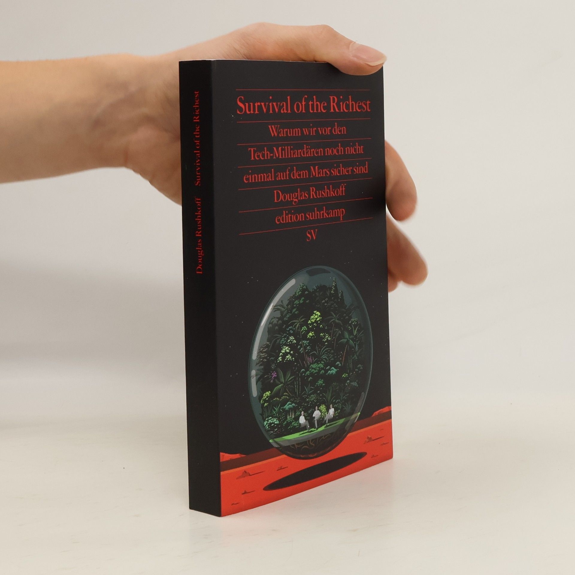 Douglas Rushkoff Survival of the Richest