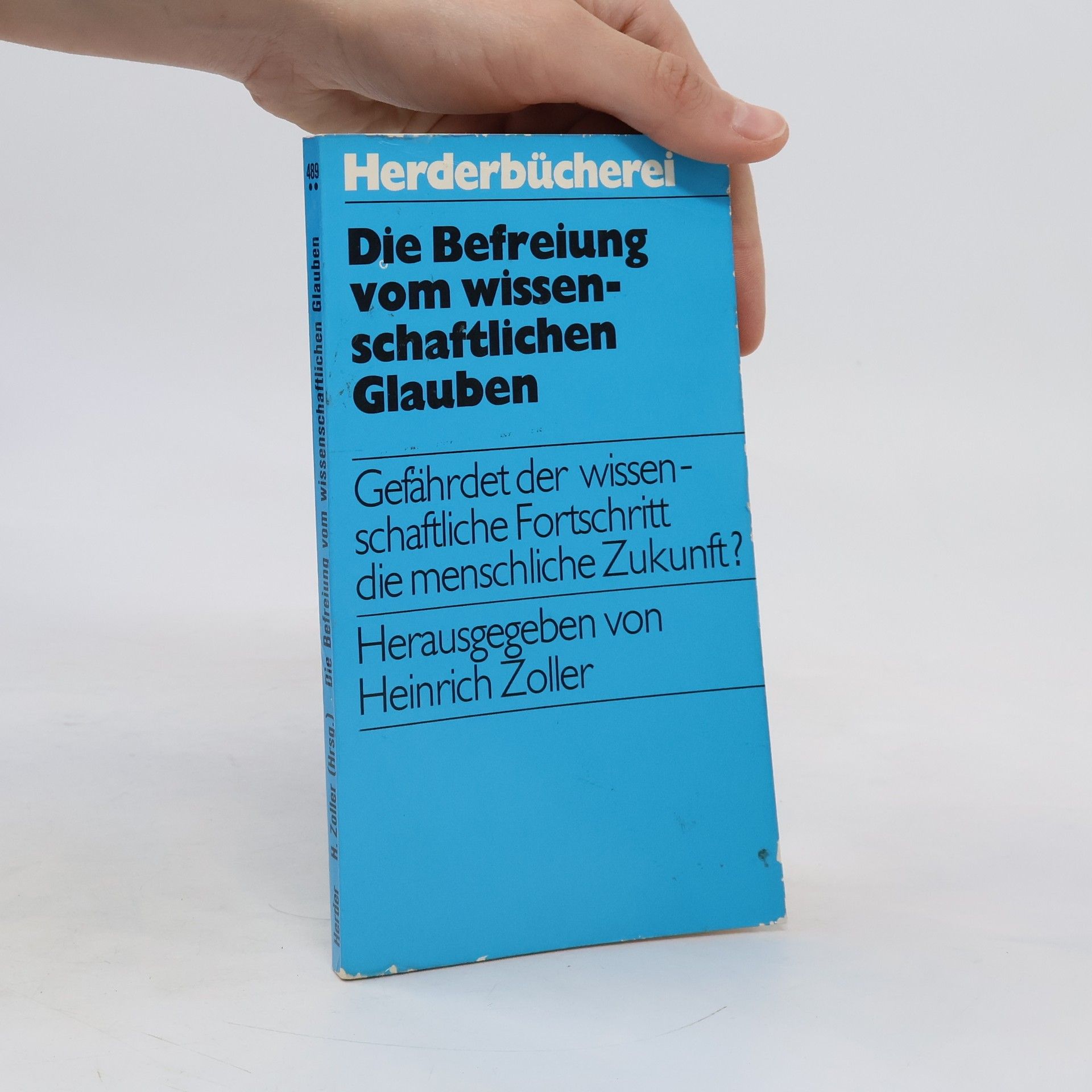 Die befreiung vom wissenschaftliche Glauben