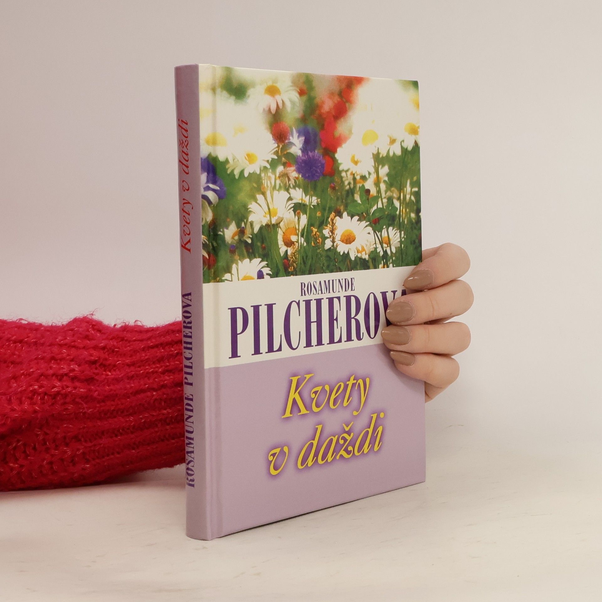 Rosamunde Pilcher Kvety v daždi