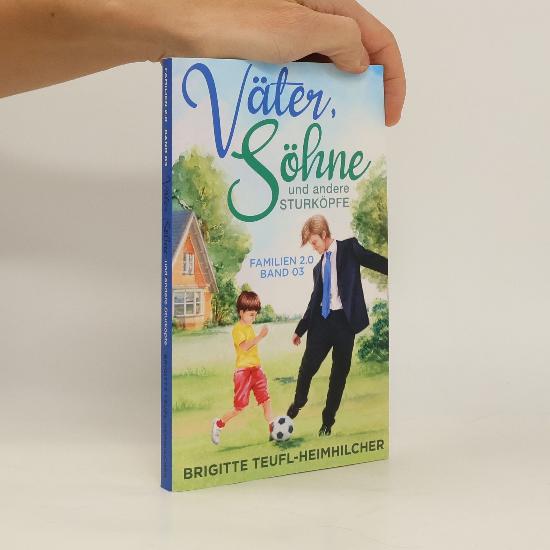 Väter, Söhne und andere Sturköpfe